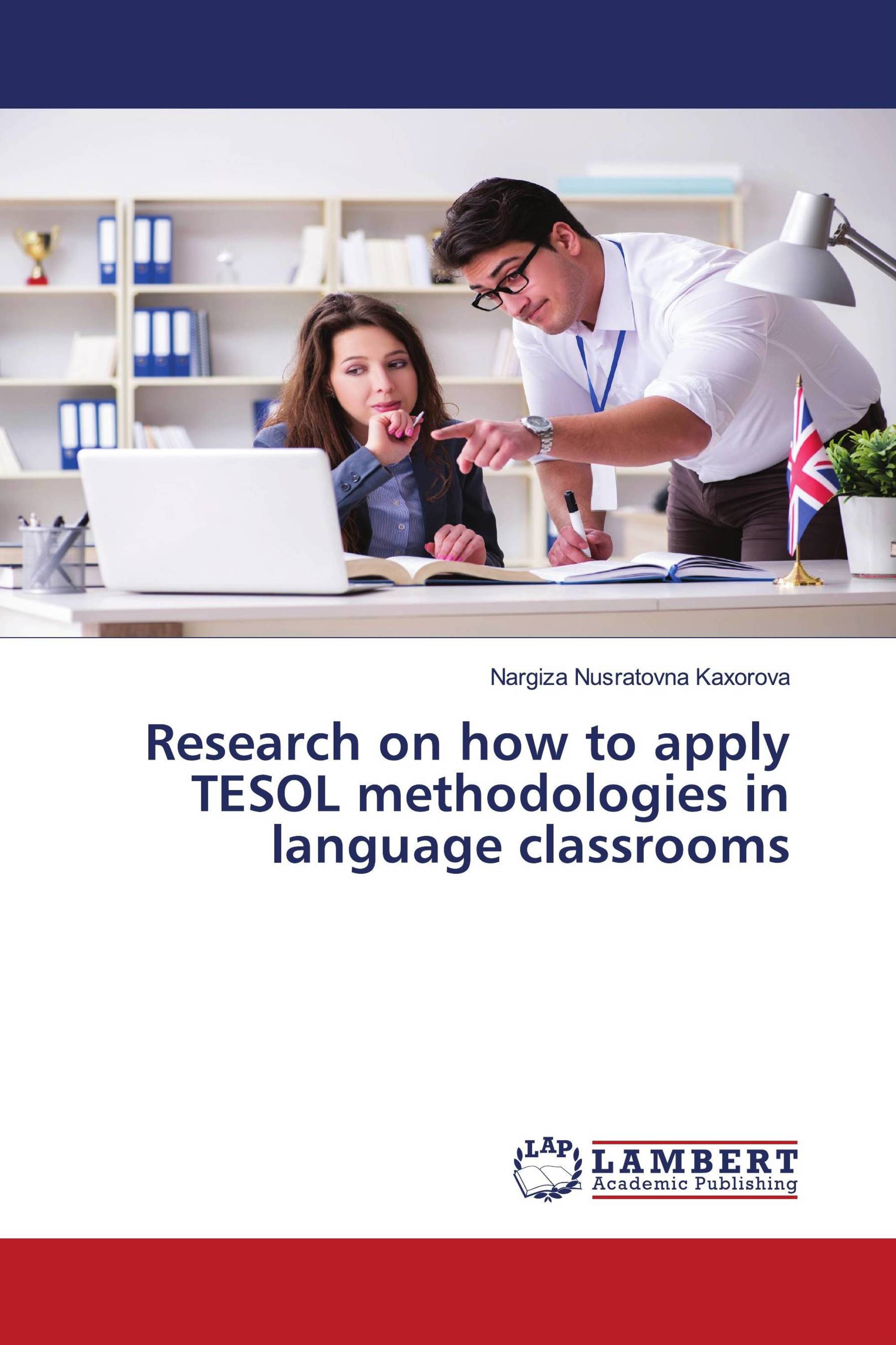 Research on how to apply TESOL methodologies in language classrooms ...