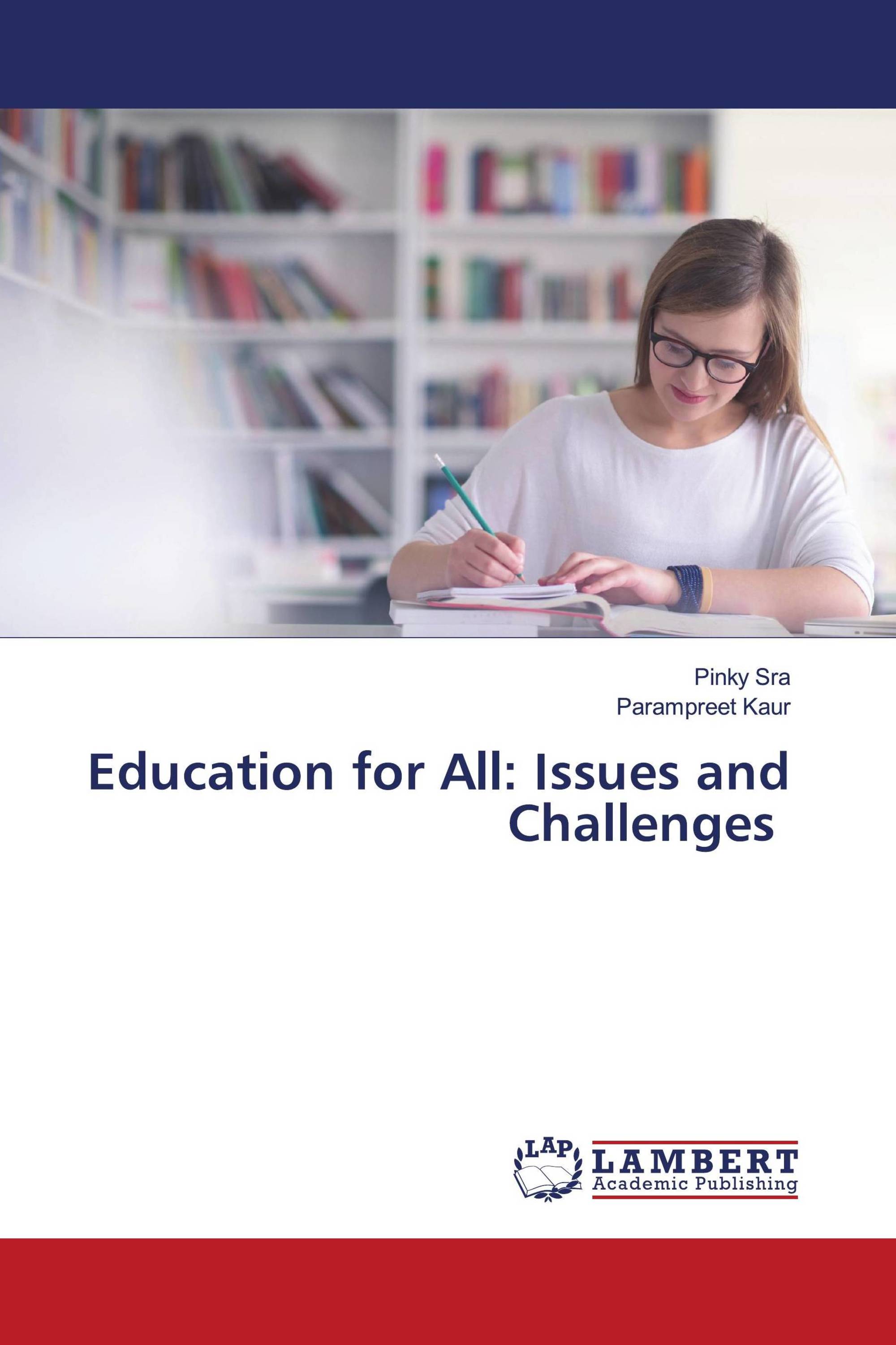 Education for All: Issues and Challenges