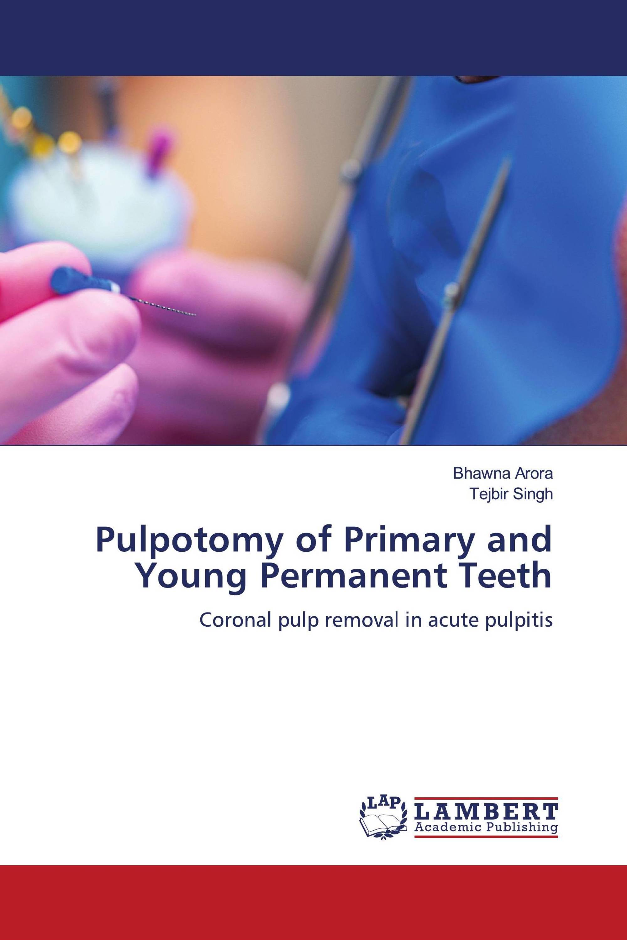 Pulpotomy of Primary and Young Permanent Teeth