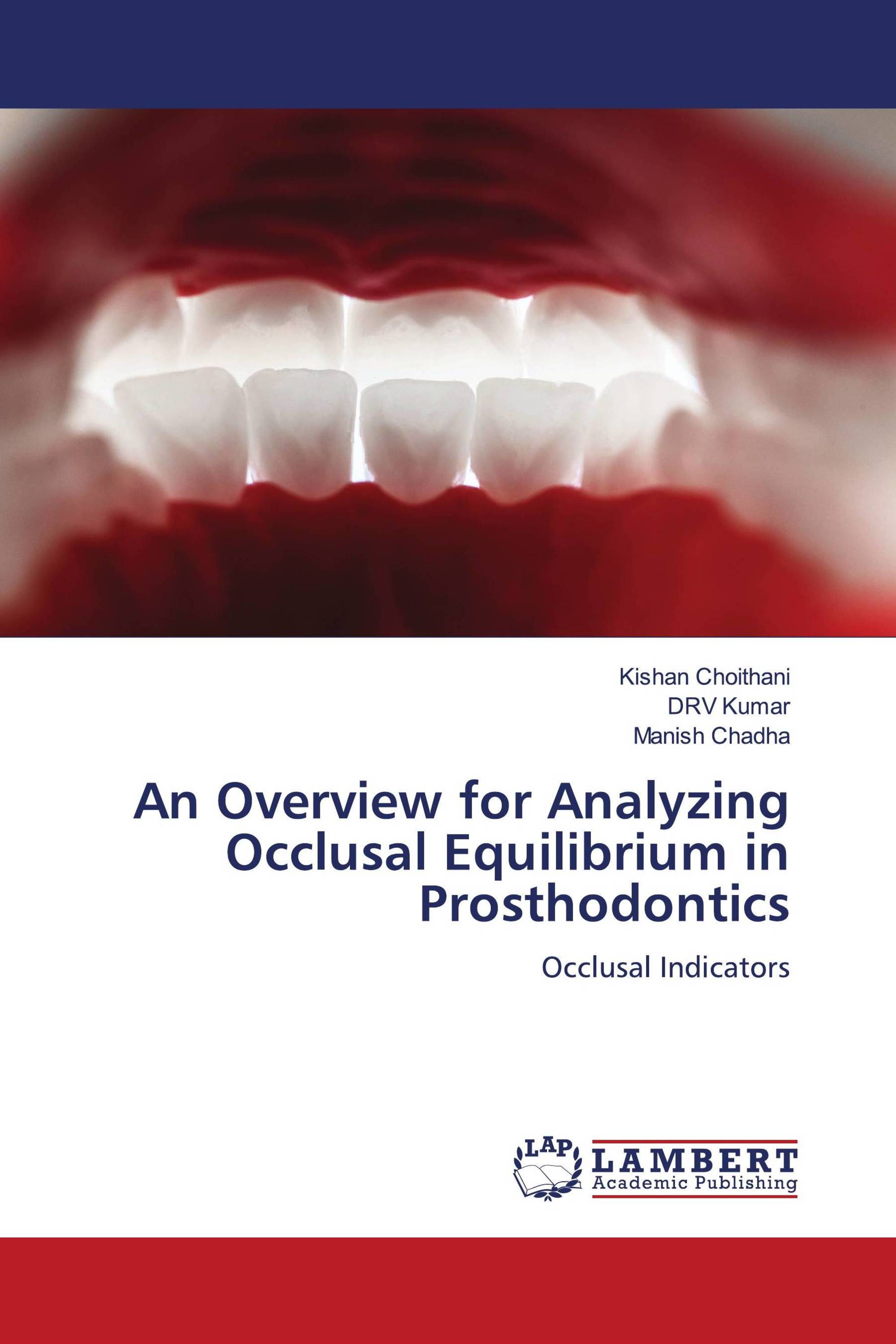 An Overview for Analyzing Occlusal Equilibrium in Prosthodontics