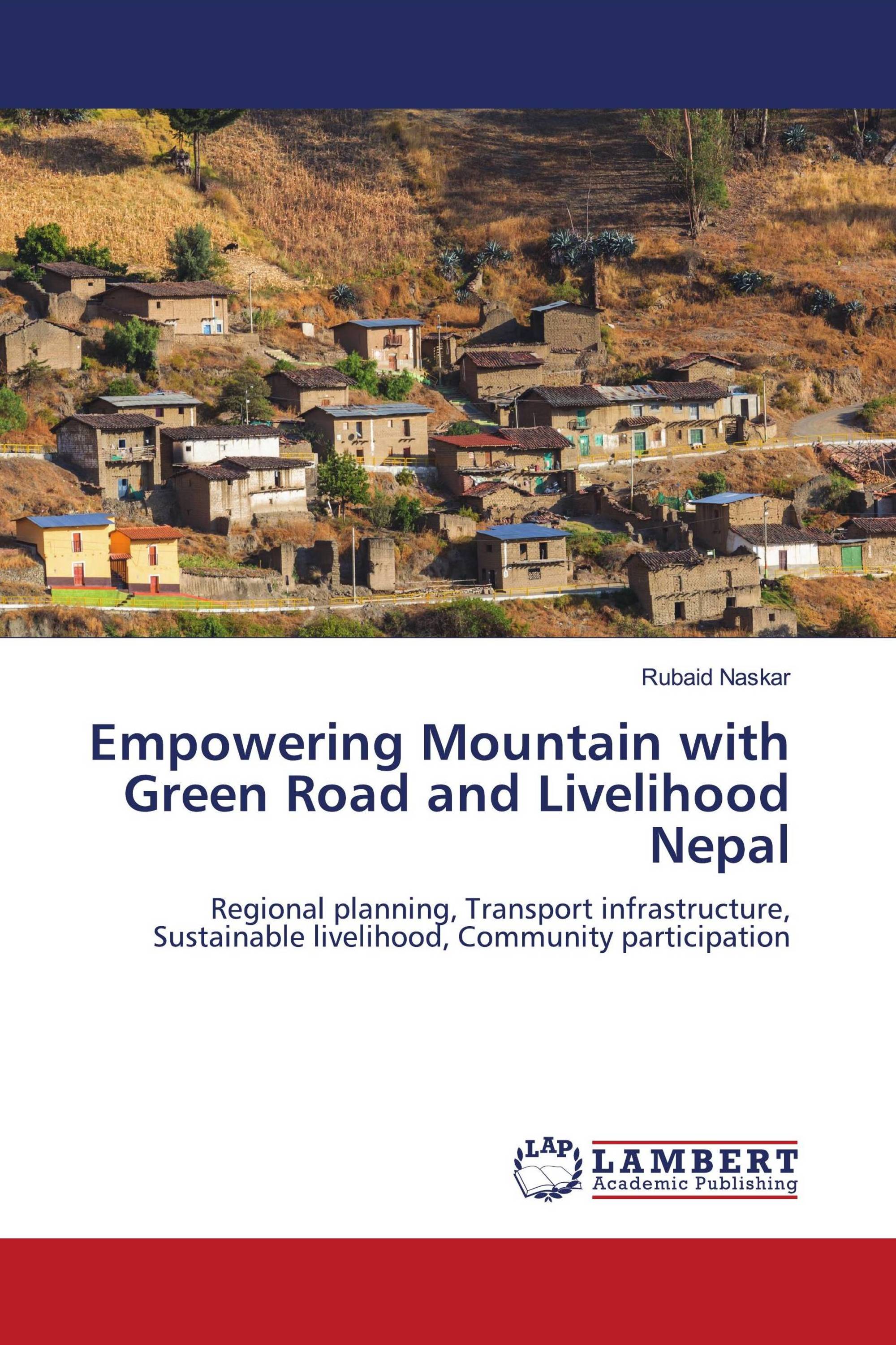 Empowering Mountain with Green Road and Livelihood Nepal