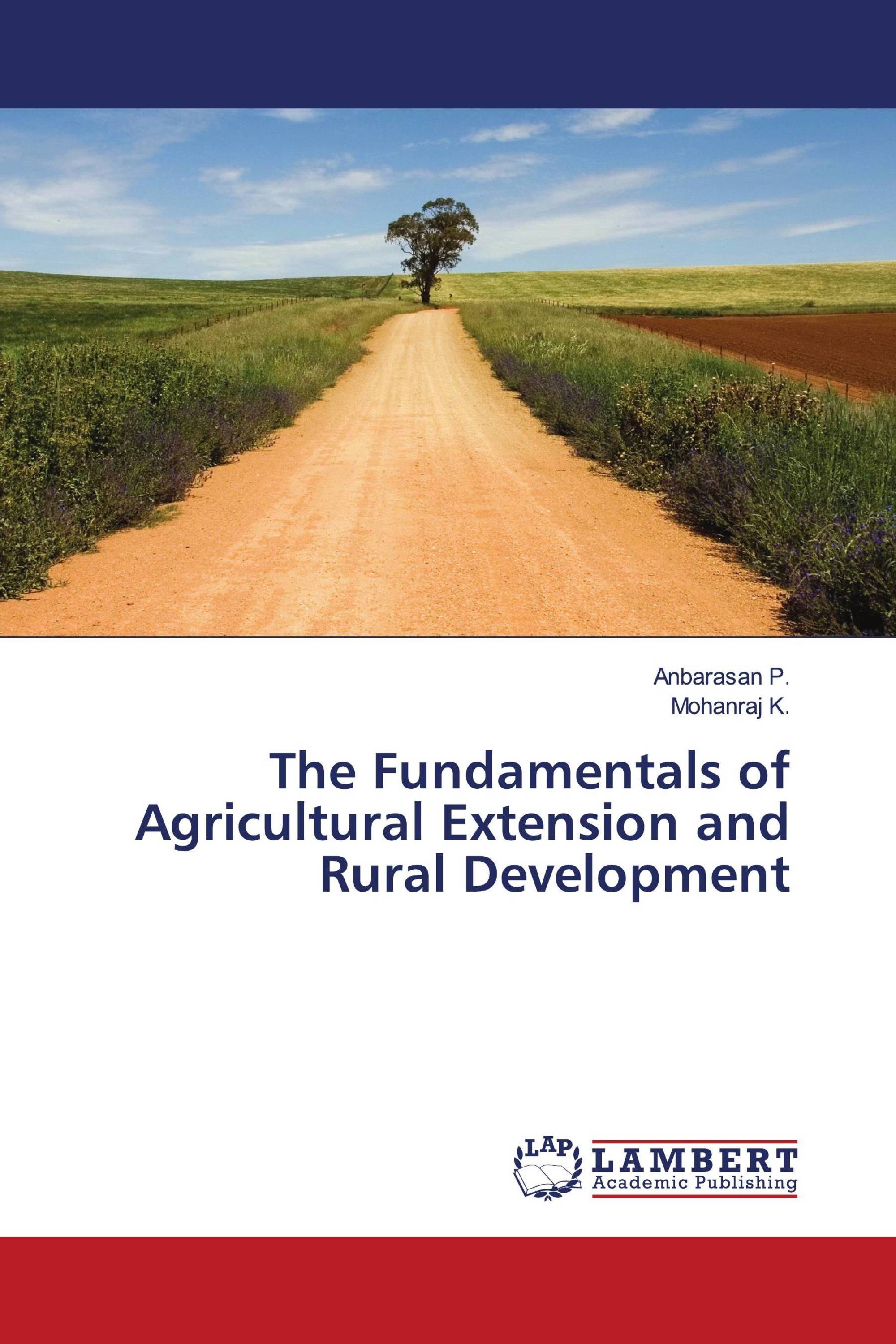 The Fundamentals of Agricultural Extension and Rural Development