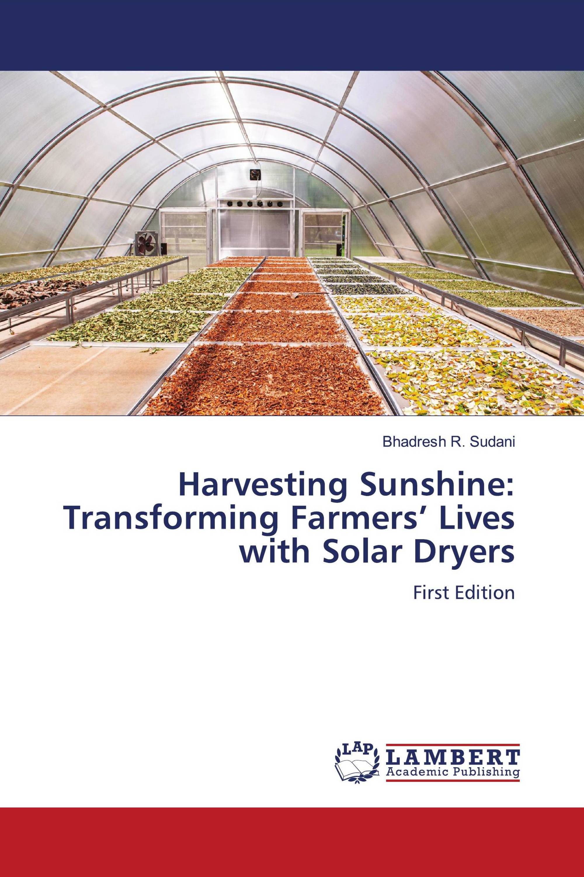 Harvesting Sunshine: Transforming Farmers’ Lives with Solar Dryers ...