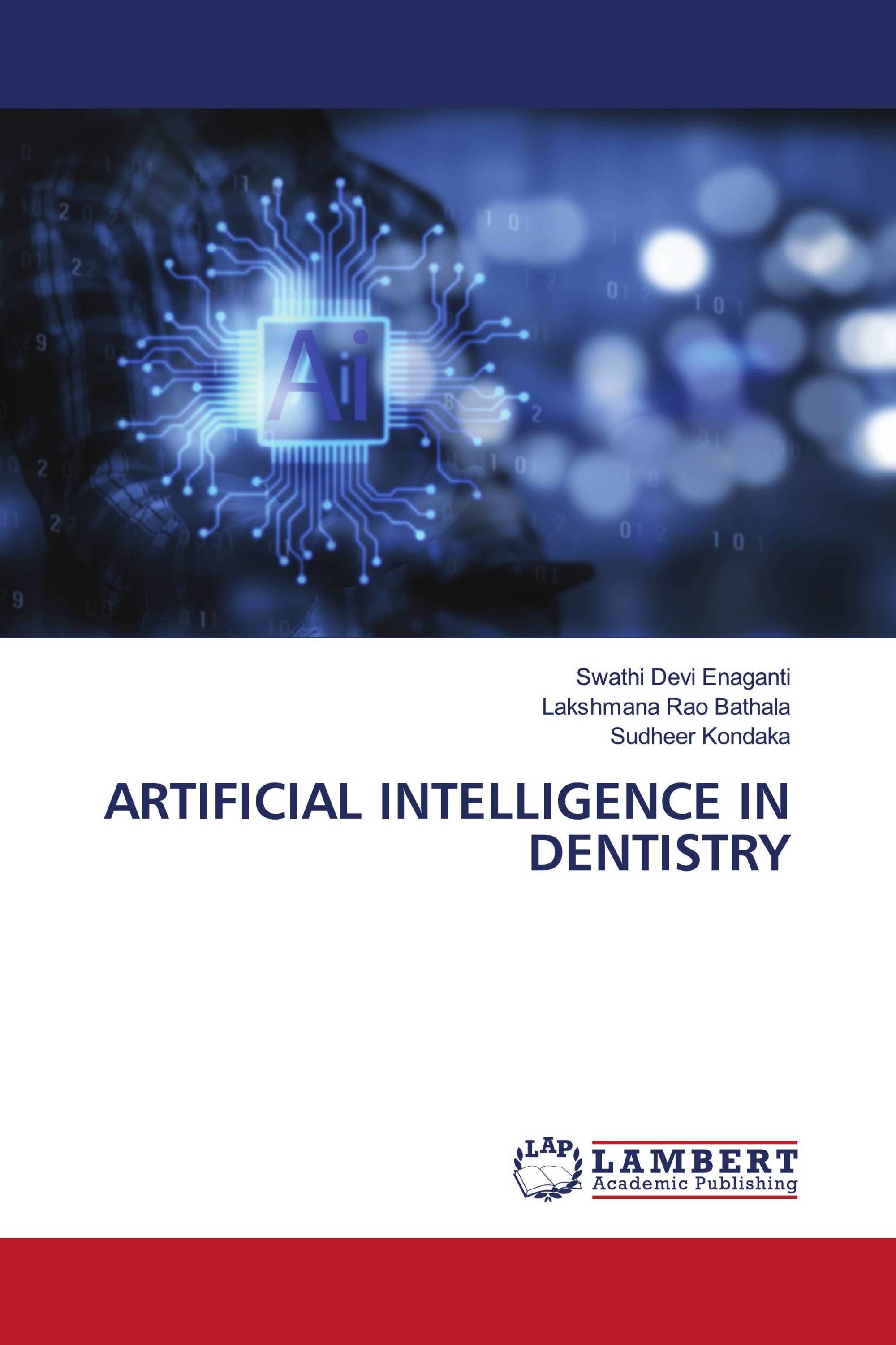 ARTIFICIAL INTELLIGENCE IN DENTISTRY / 978-620-7-48831-5 ...