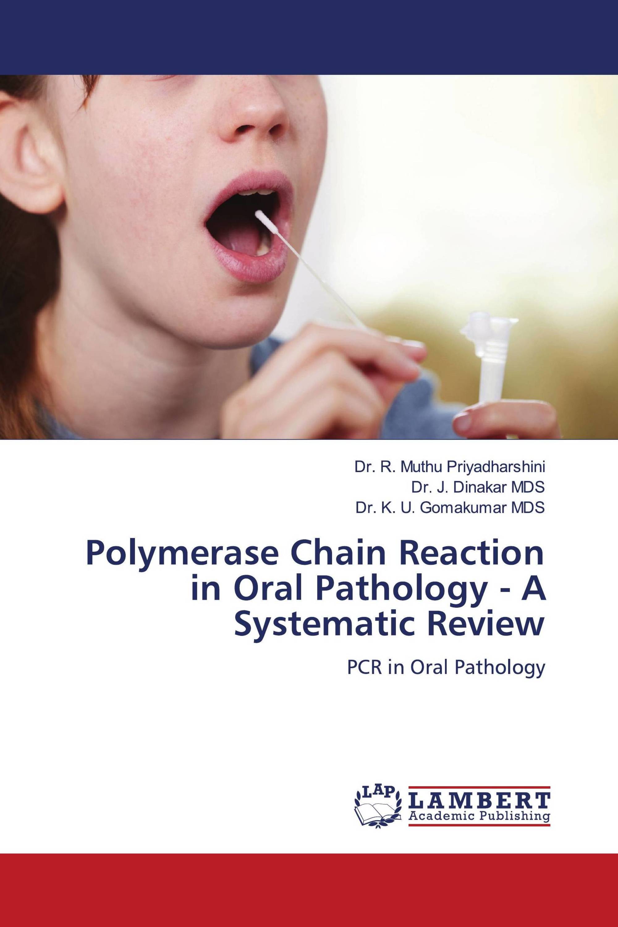 Polymerase Chain Reaction in Oral Pathology - A Systematic Review