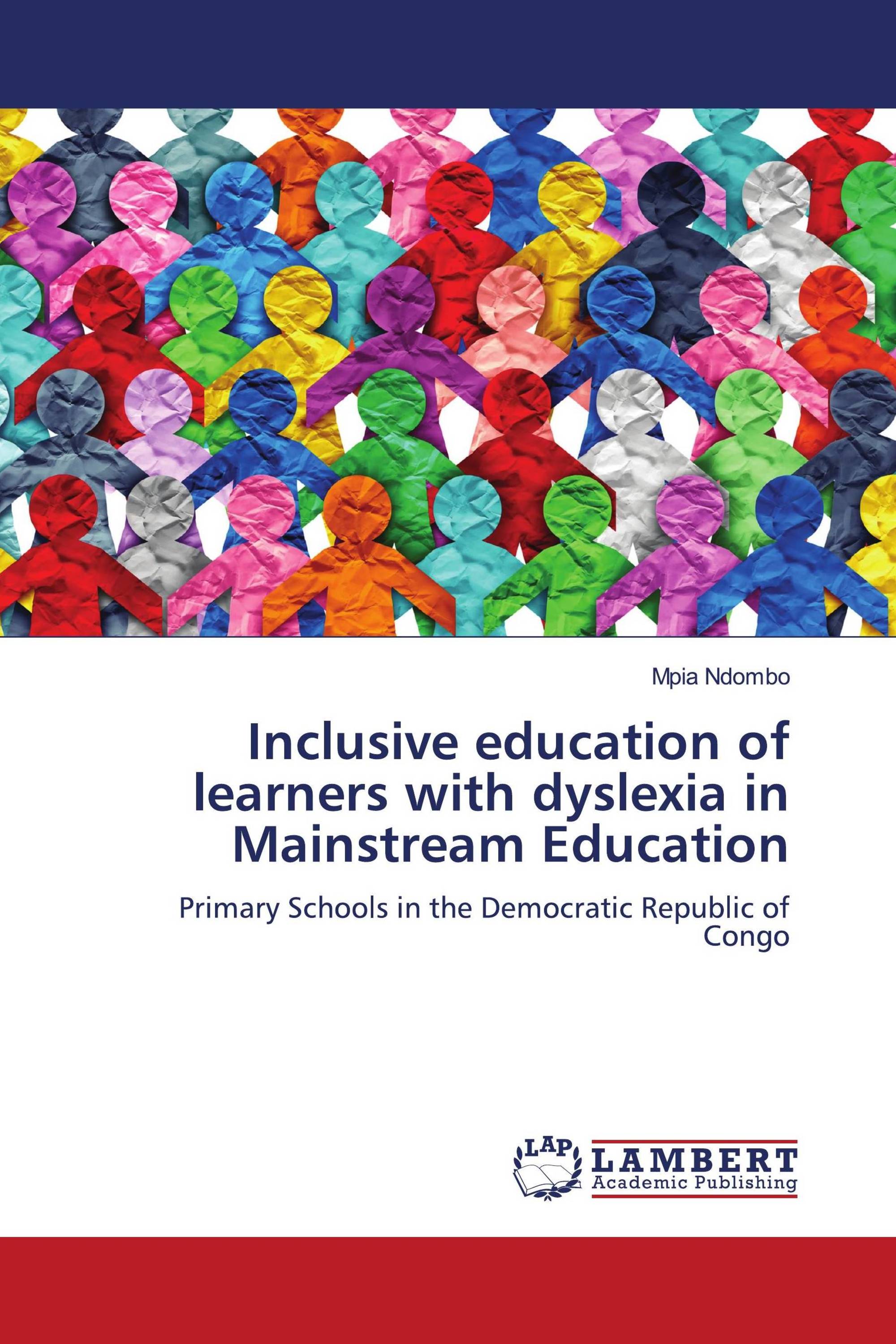 Inclusive education of learners with dyslexia in Mainstream Education