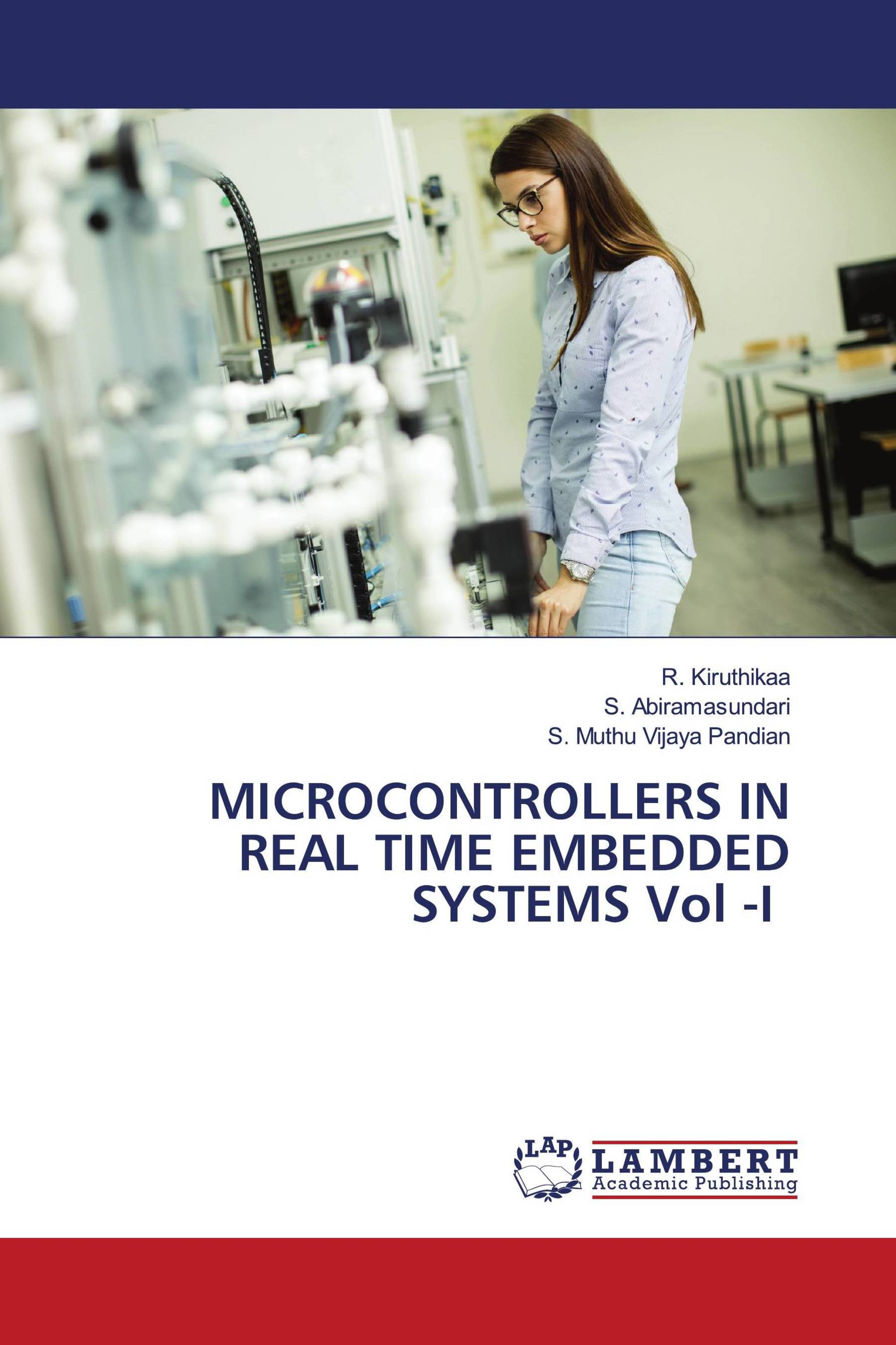 MICROCONTROLLERS IN REAL TIME EMBEDDED SYSTEMS Vol -I
