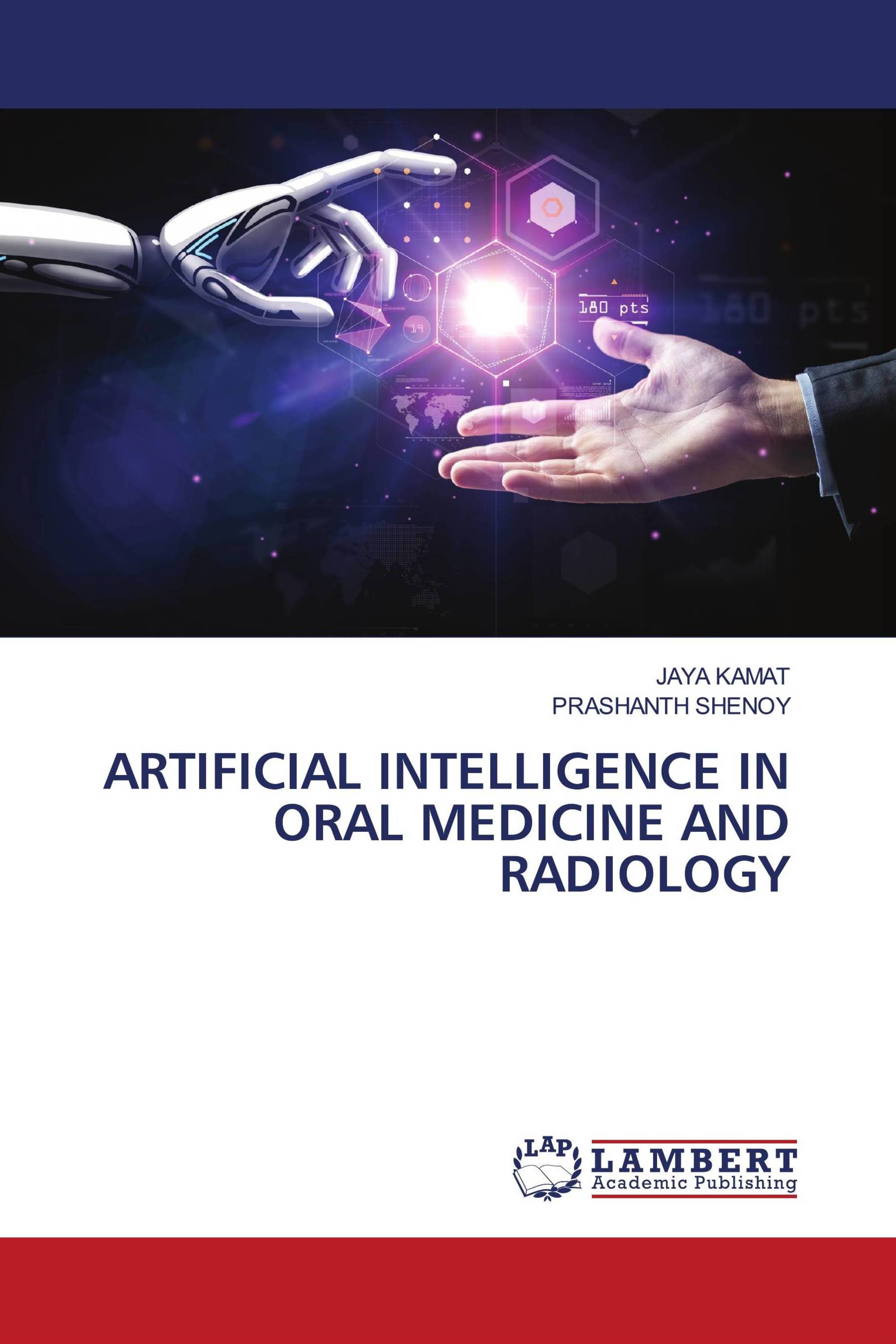 ARTIFICIAL INTELLIGENCE IN ORAL MEDICINE AND RADIOLOGY