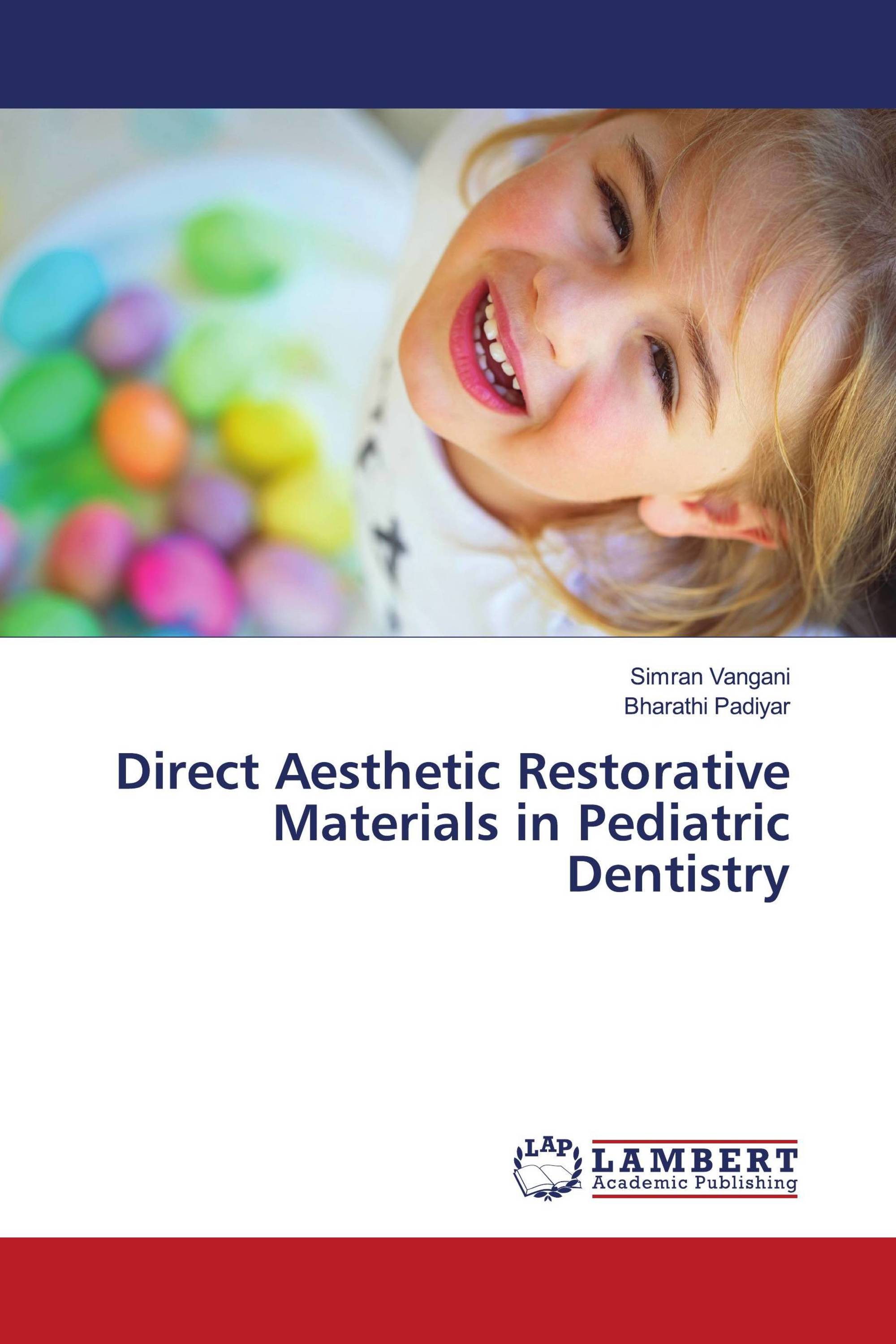 Direct Aesthetic Restorative Materials in Pediatric Dentistry