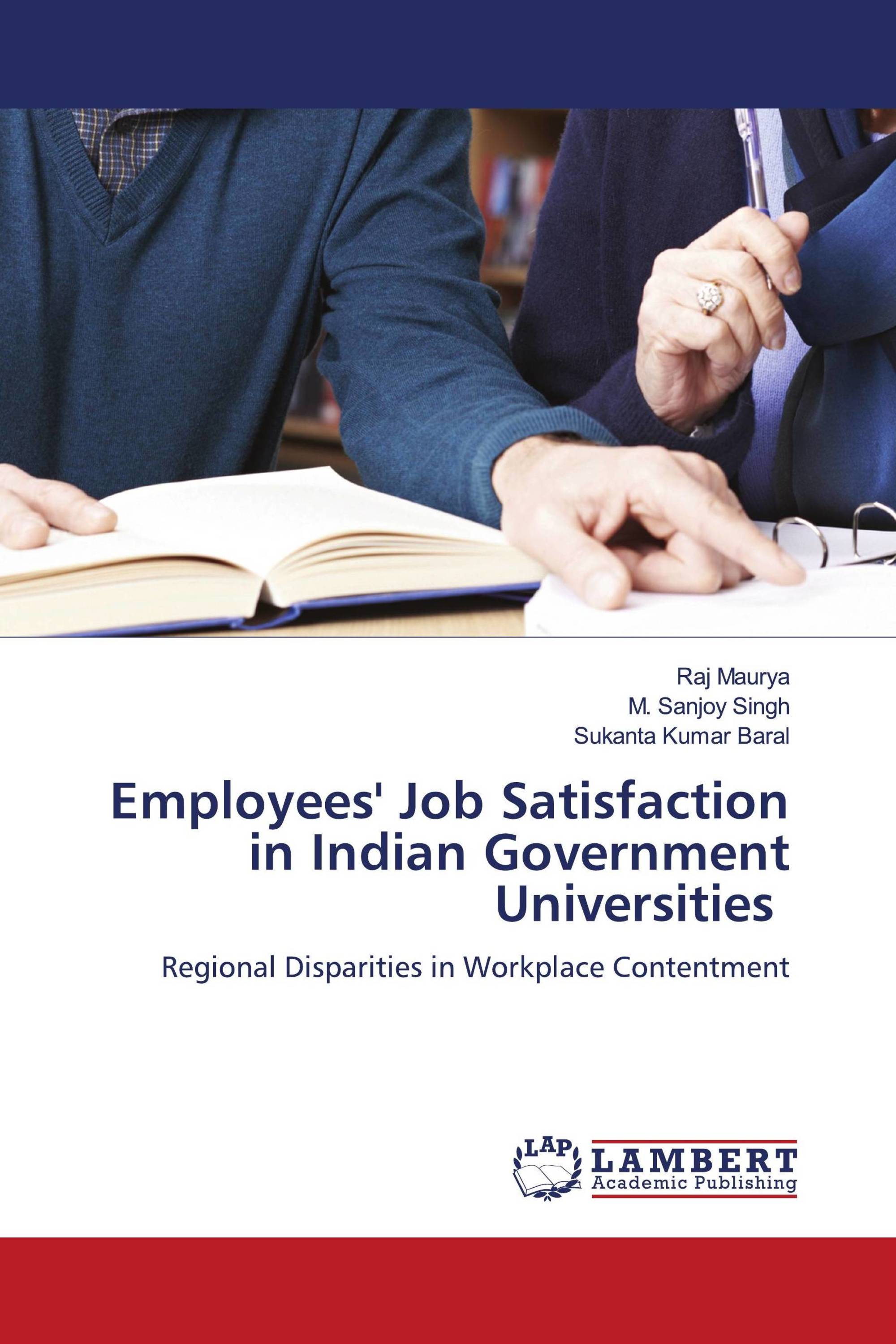 Employees' Job Satisfaction in Indian Government Universities