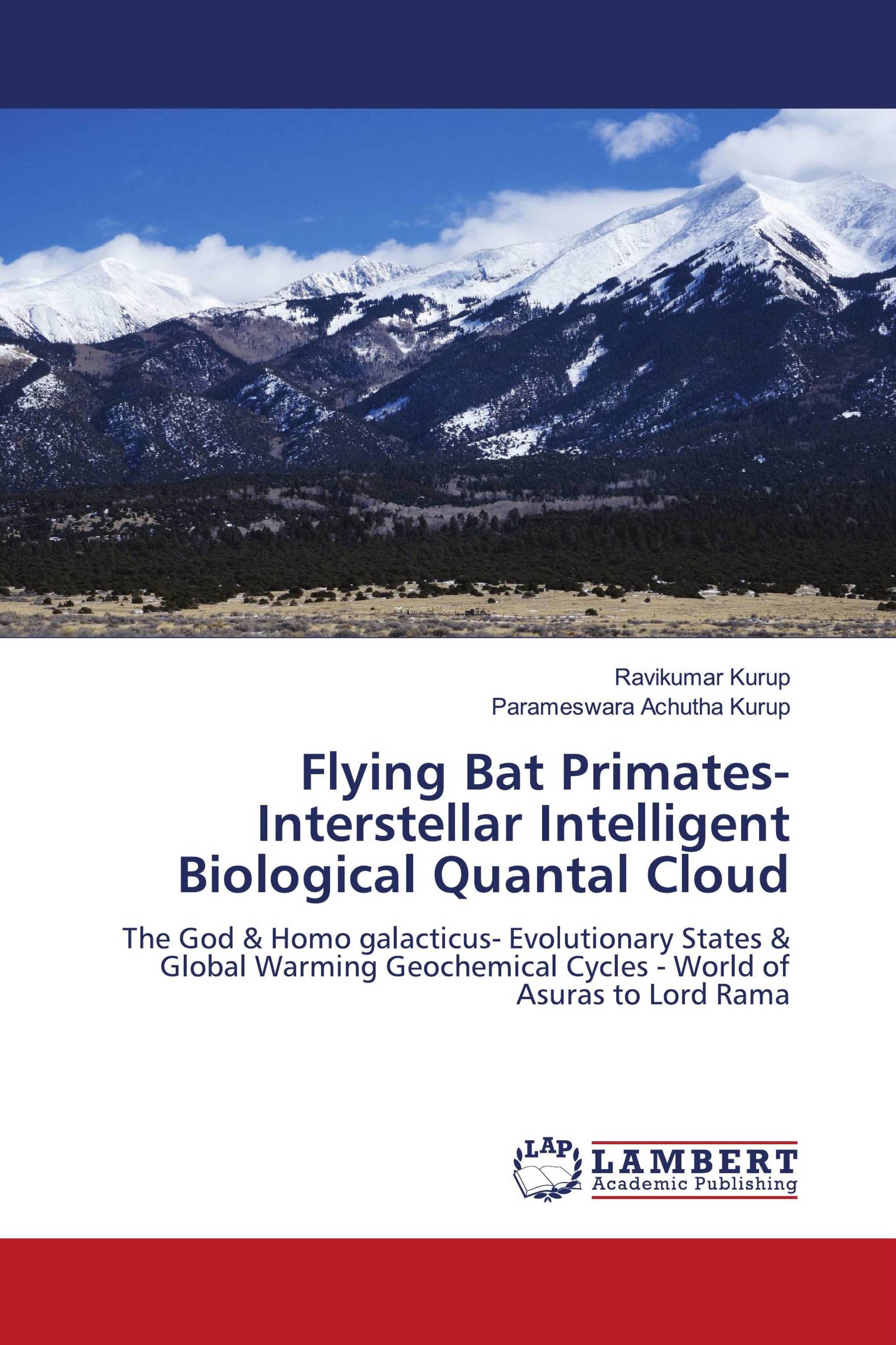 Flying Bat Primates- Interstellar Intelligent Biological Quantal Cloud