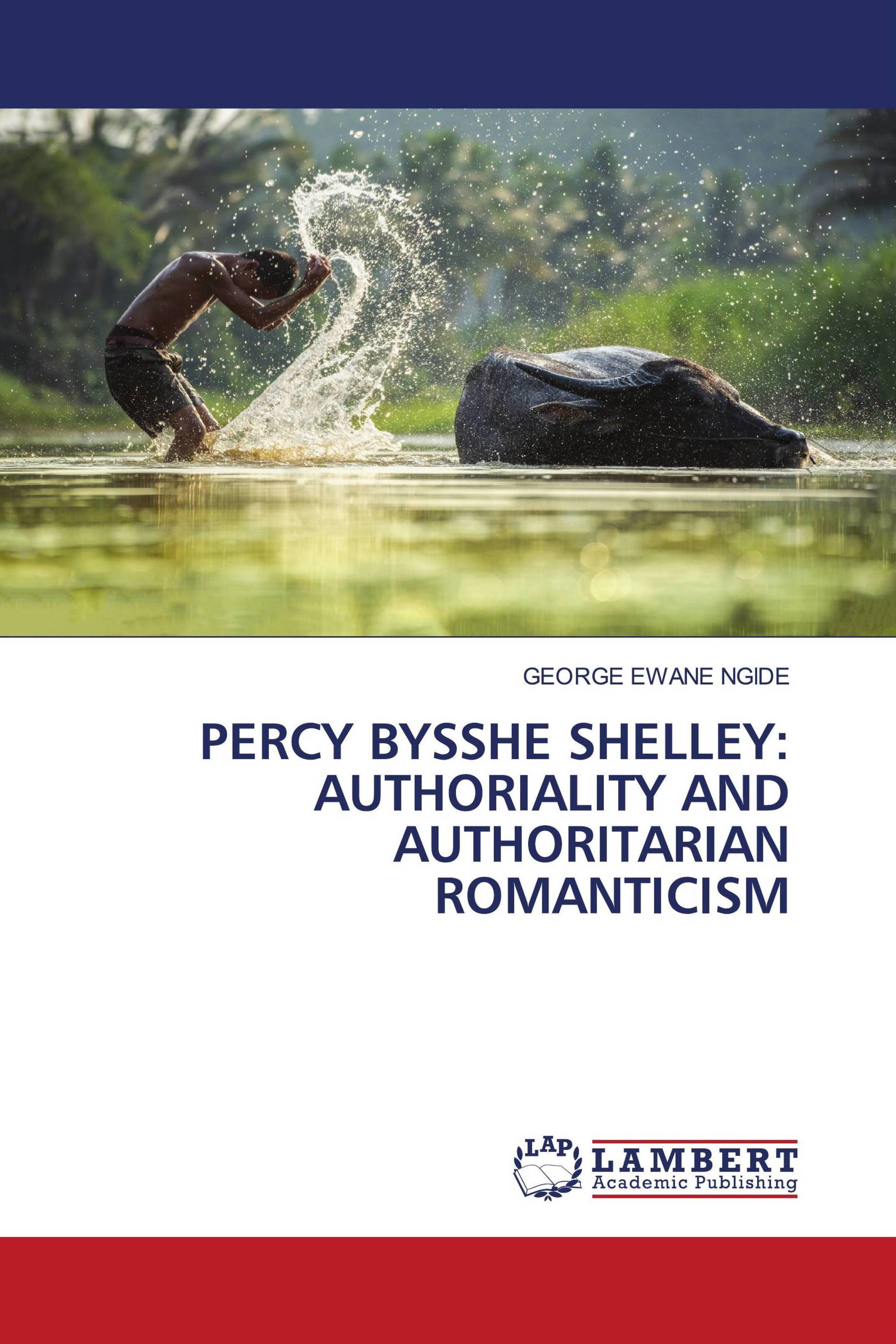 PERCY BYSSHE SHELLEY: AUTHORIALITY AND AUTHORITARIAN ROMANTICISM