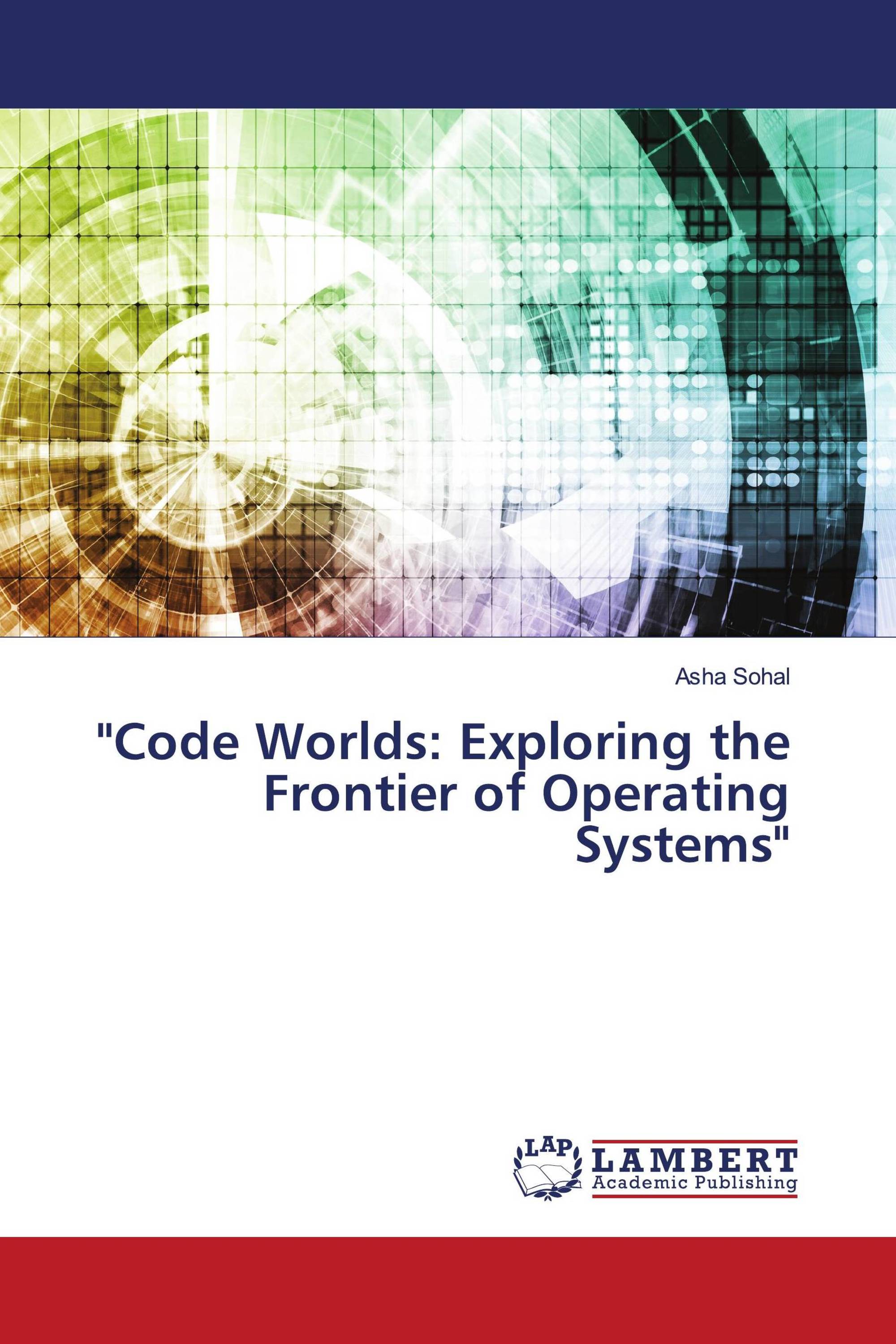 "Code Worlds: Exploring the Frontier of Operating Systems"