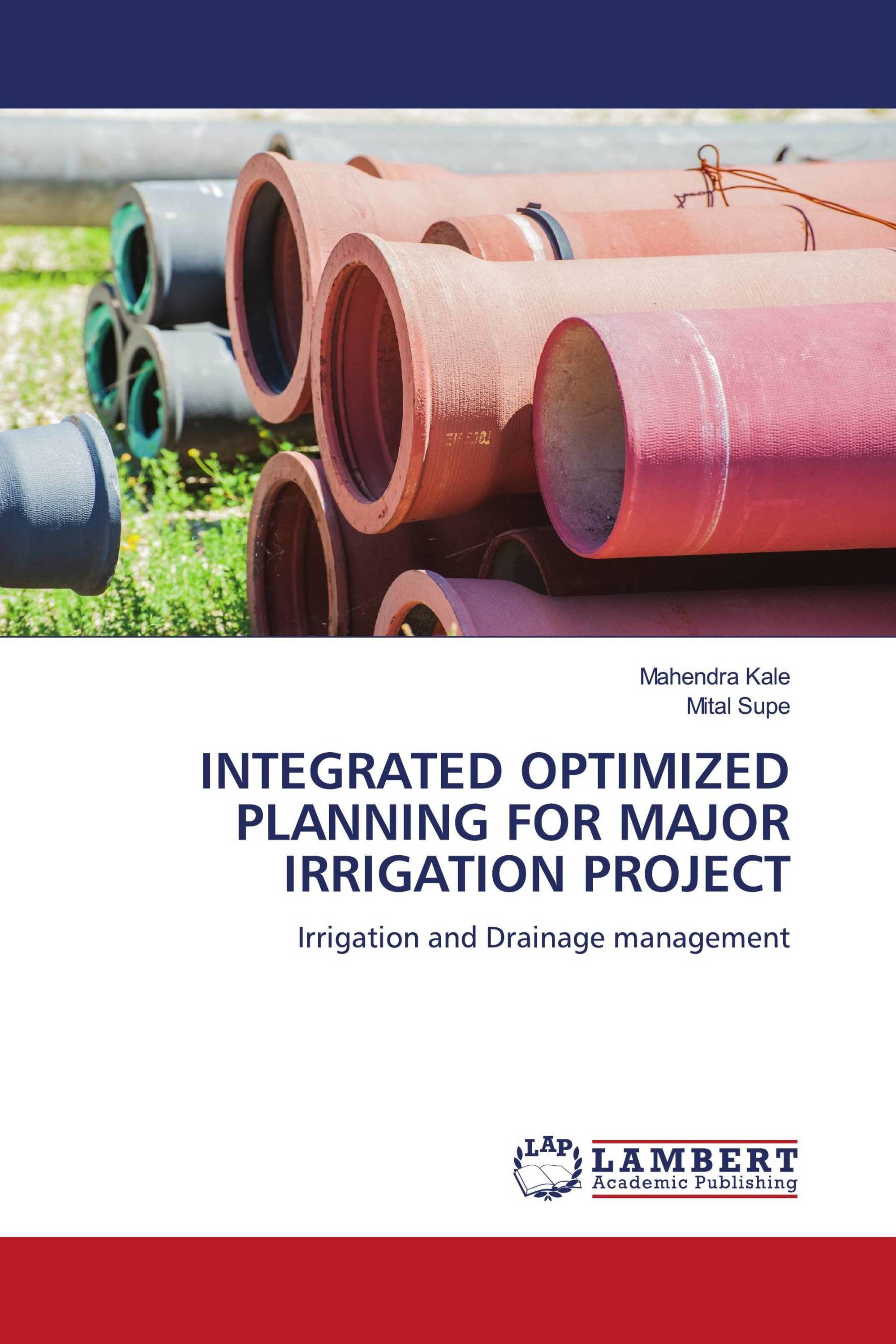 INTEGRATED OPTIMIZED PLANNING FOR MAJOR IRRIGATION PROJECT