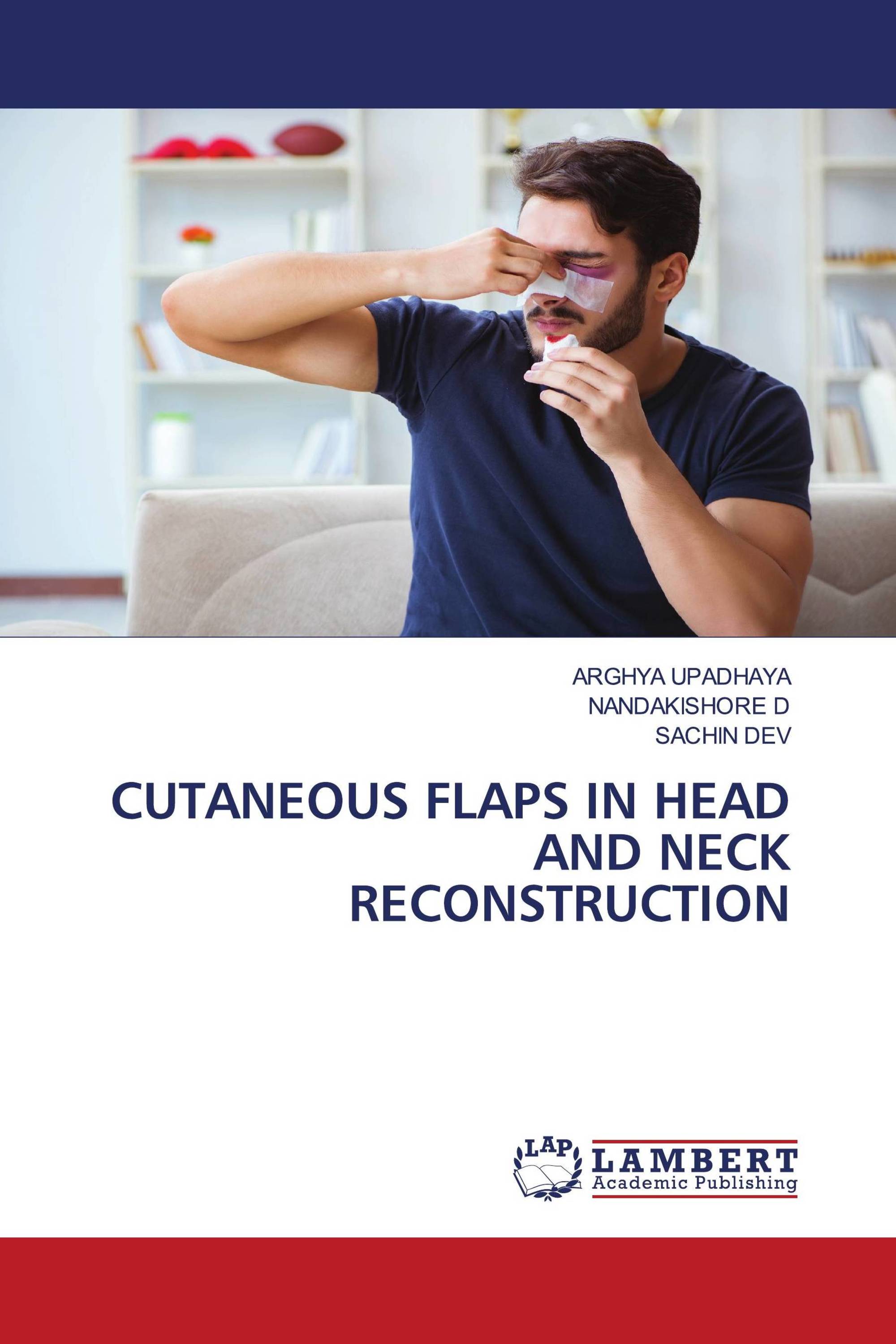 CUTANEOUS FLAPS IN HEAD AND NECK RECONSTRUCTION