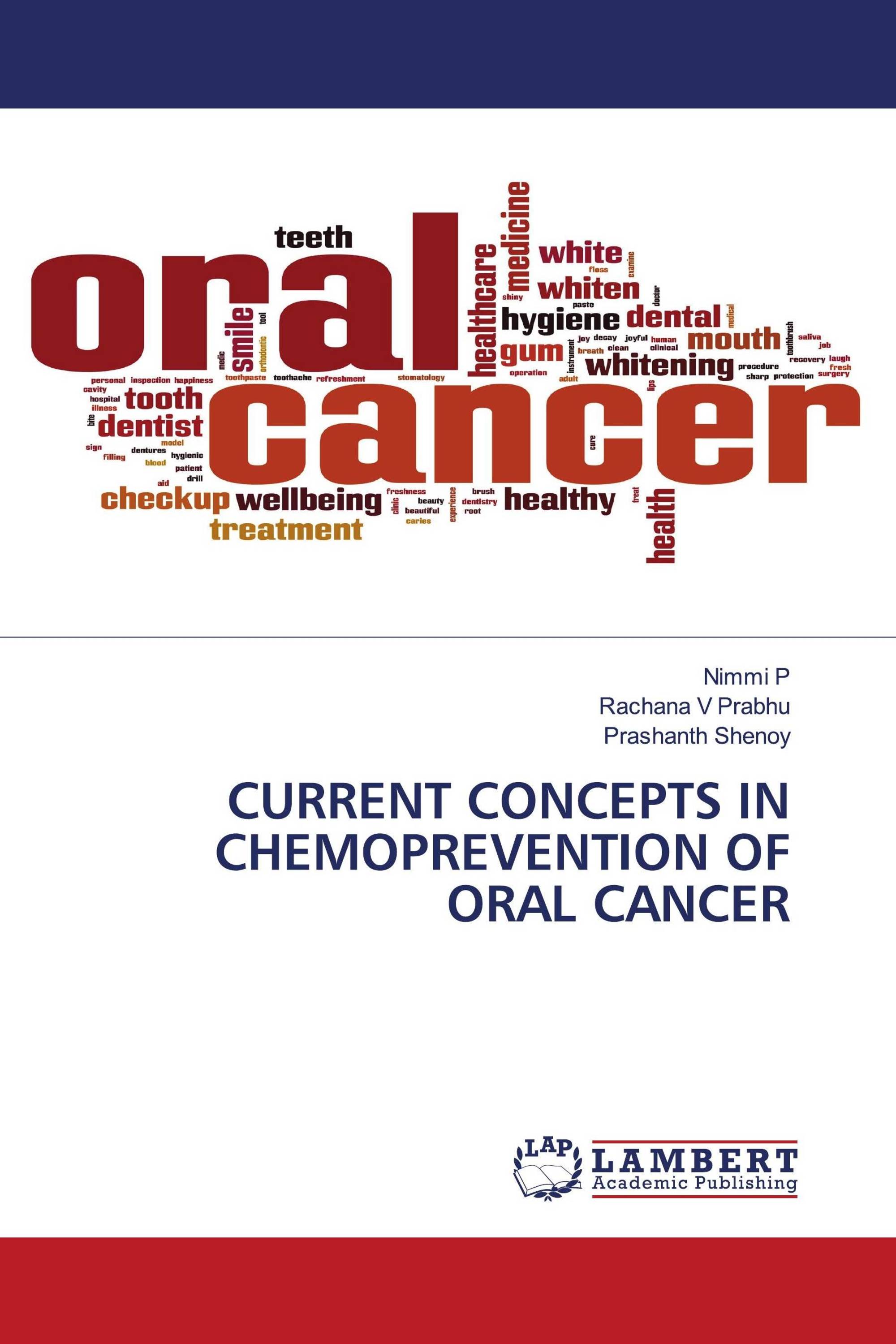 CURRENT CONCEPTS IN CHEMOPREVENTION OF ORAL CANCER