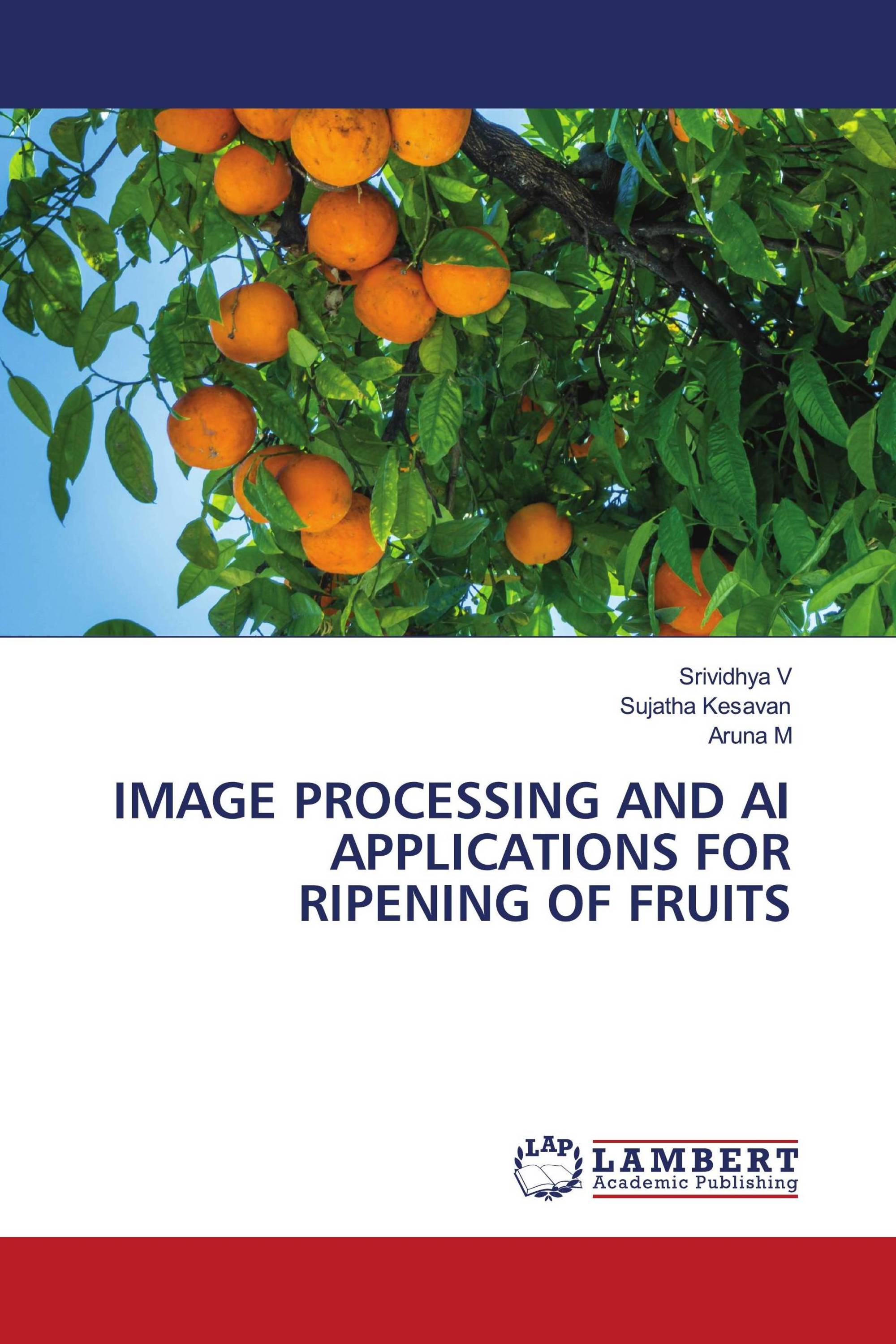 IMAGE PROCESSING AND AI APPLICATIONS FOR RIPENING OF FRUITS