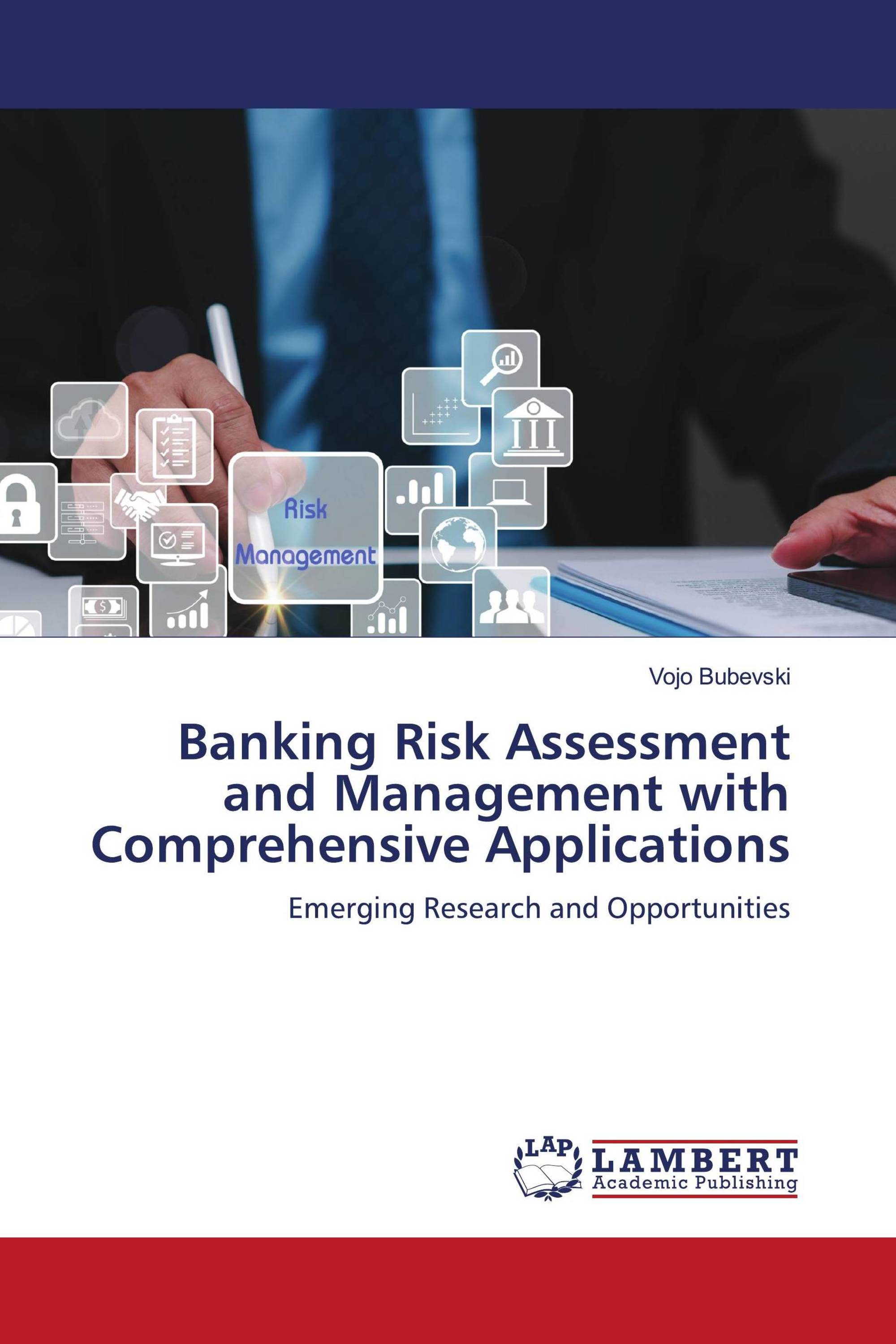 Banking Risk Assessment and Management with Comprehensive Applications