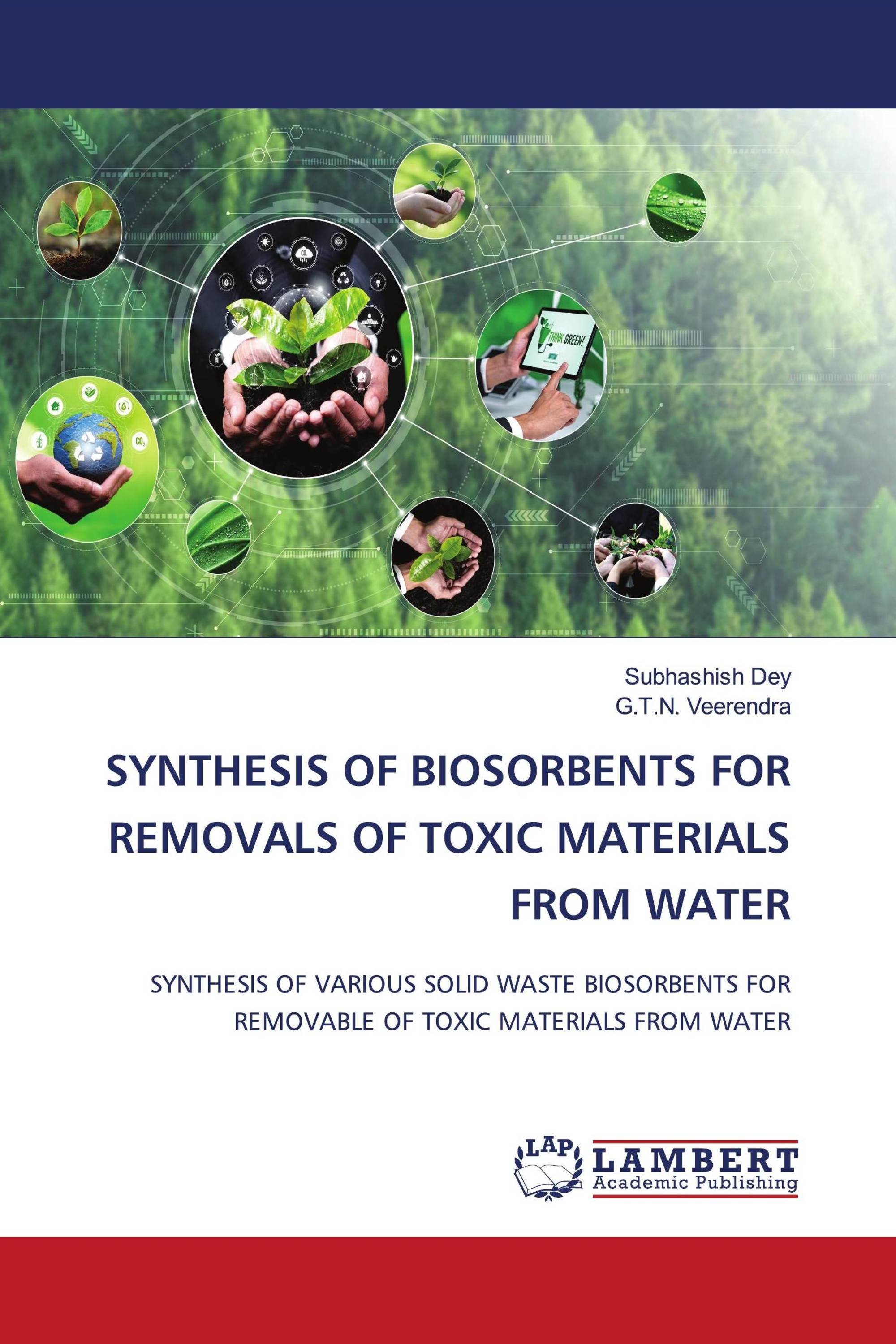 SYNTHESIS OF BIOSORBENTS FOR REMOVALS OF TOXIC MATERIALS FROM WATER