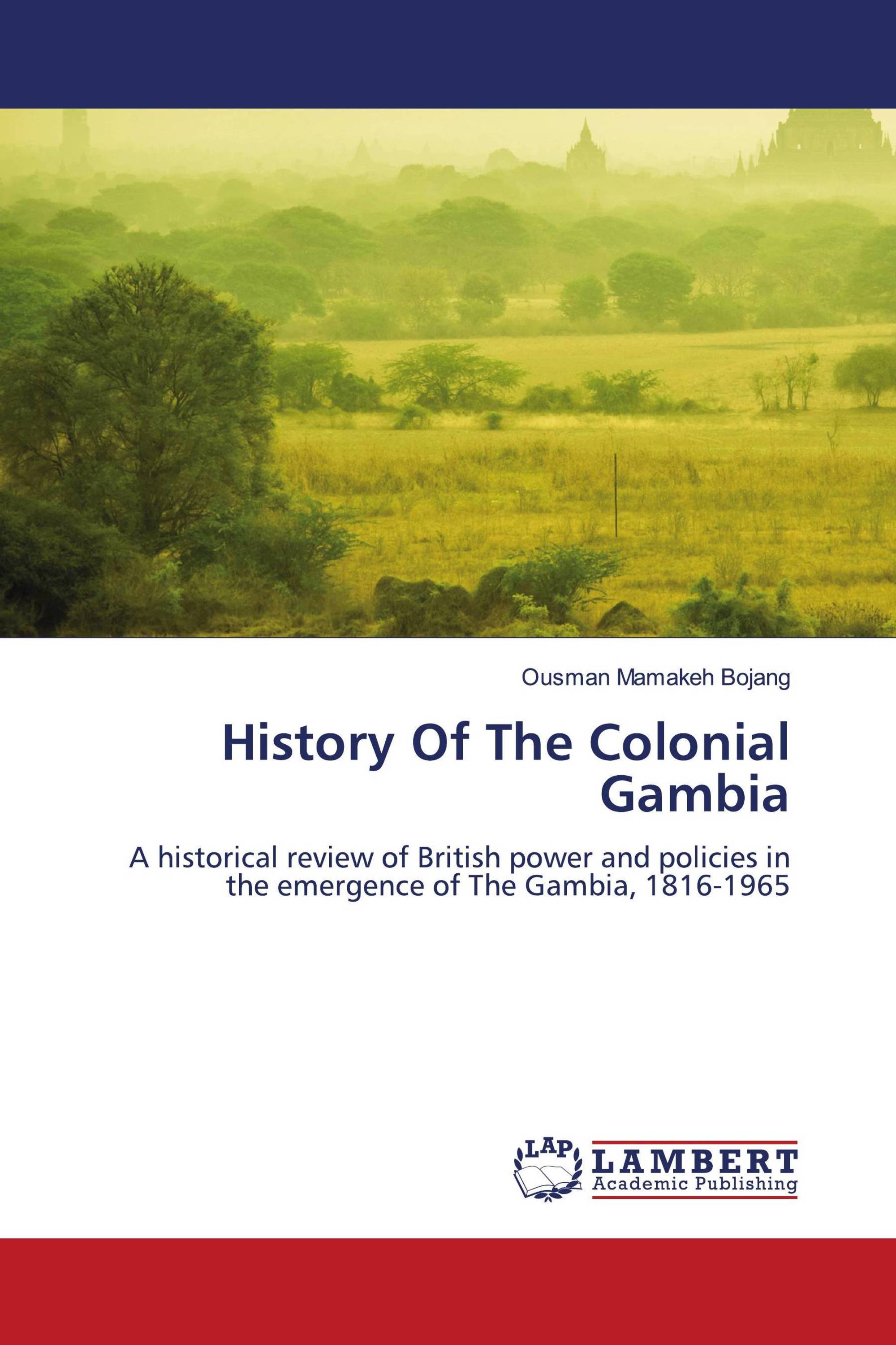 History Of The Colonial Gambia