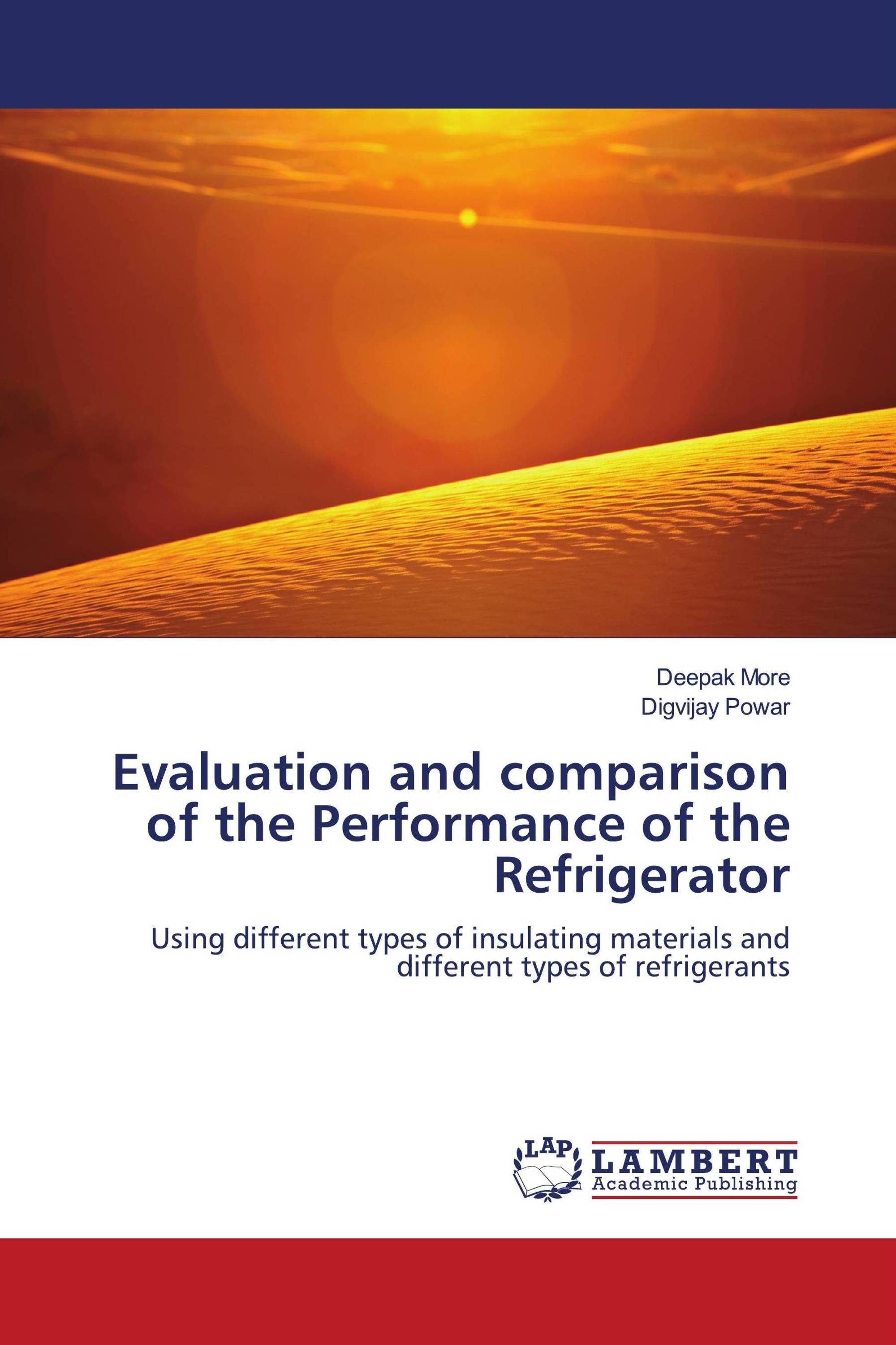 Evaluation and comparison of the Performance of the Refrigerator