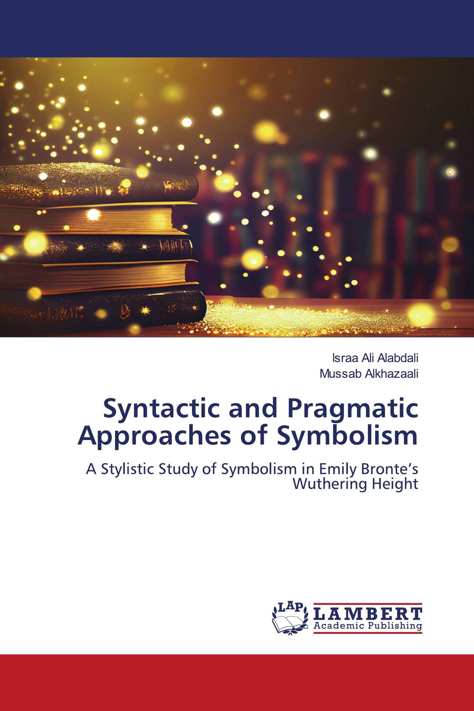 Syntactic and Pragmatic Approaches of Symbolism