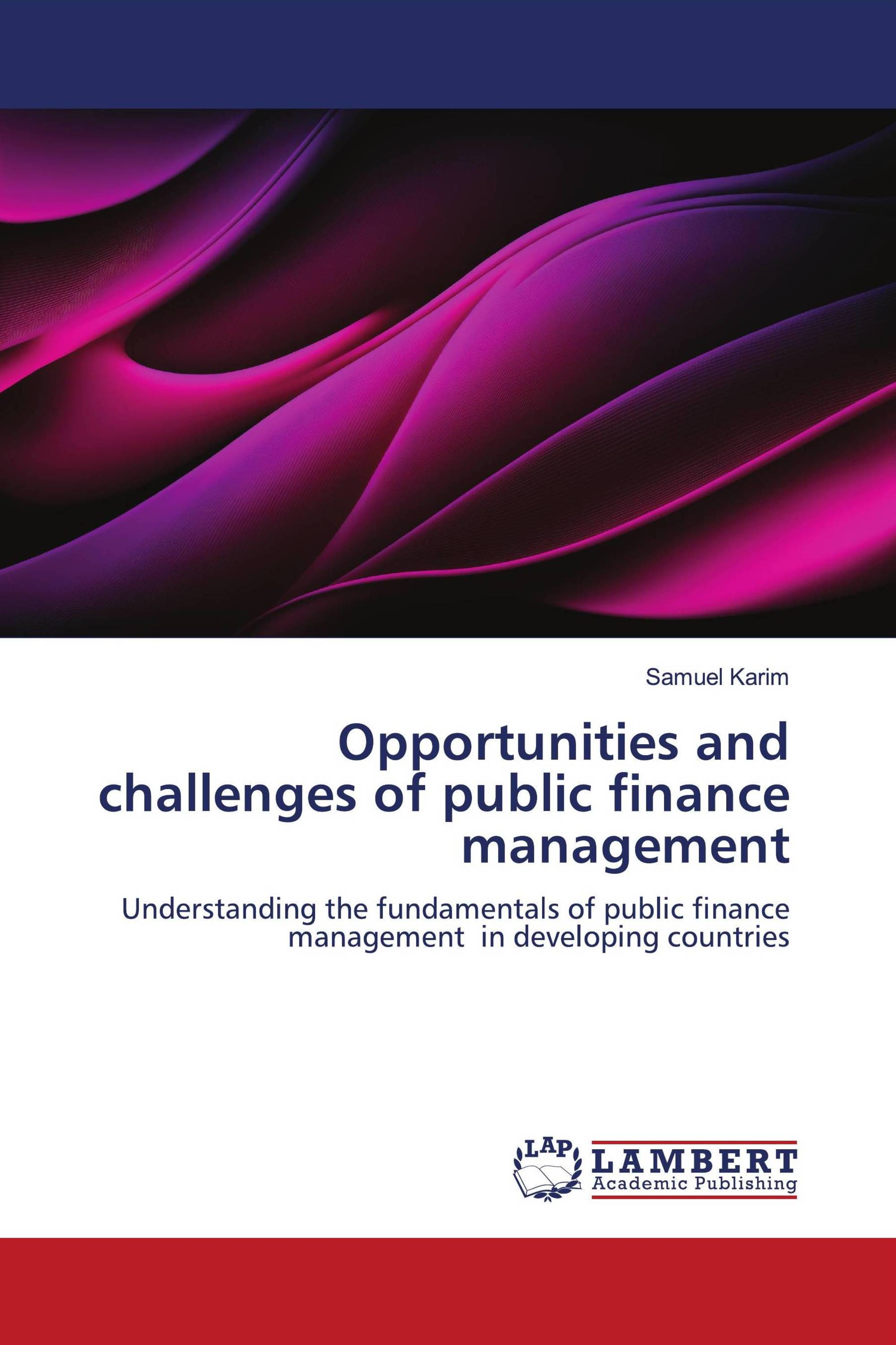 Opportunities and challenges of public finance management