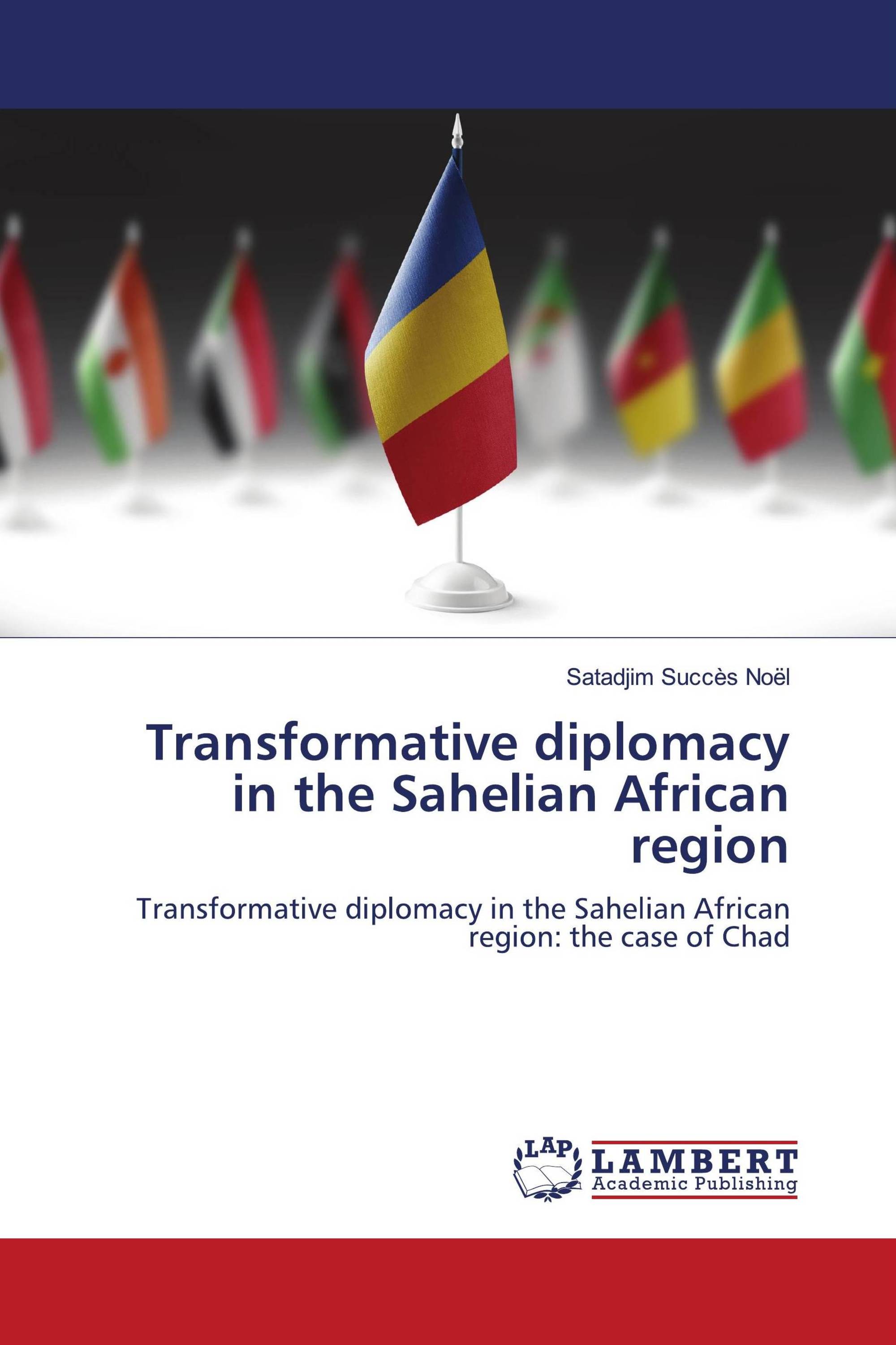 Transformative diplomacy in the Sahelian African region