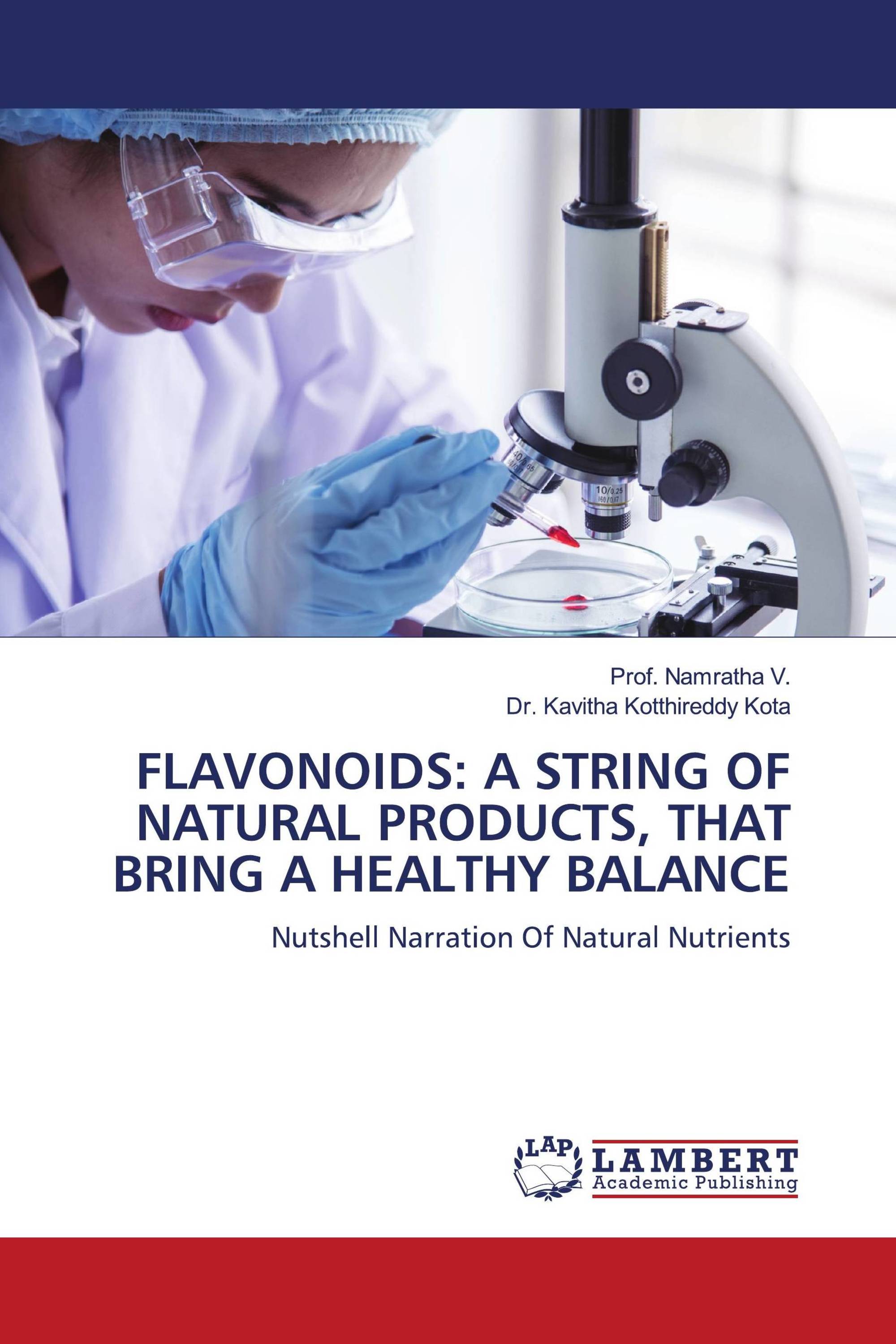 FLAVONOIDS: A STRING OF NATURAL PRODUCTS, THAT BRING A HEALTHY BALANCE