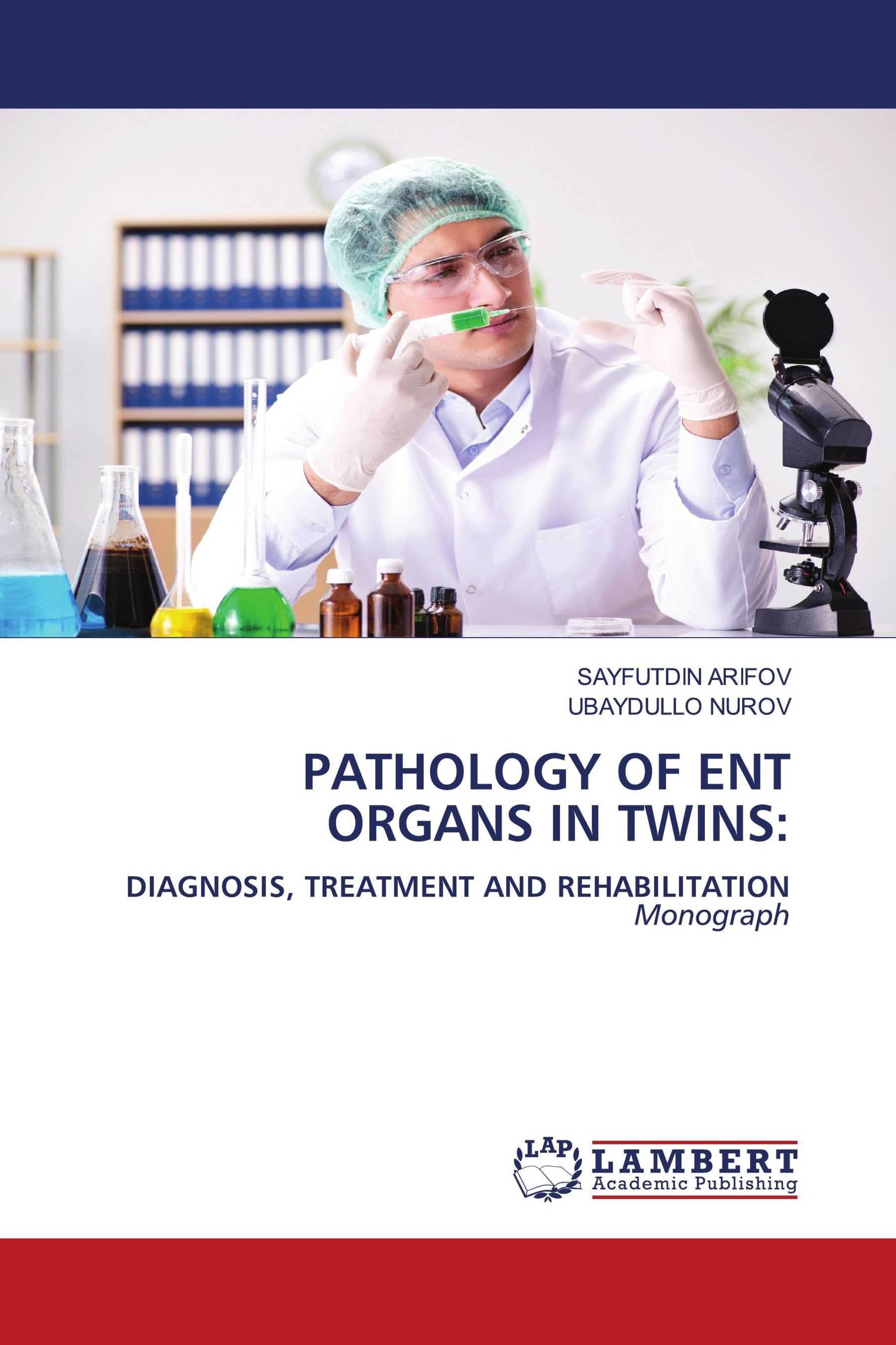 PATHOLOGY OF ENT ORGANS IN TWINS: