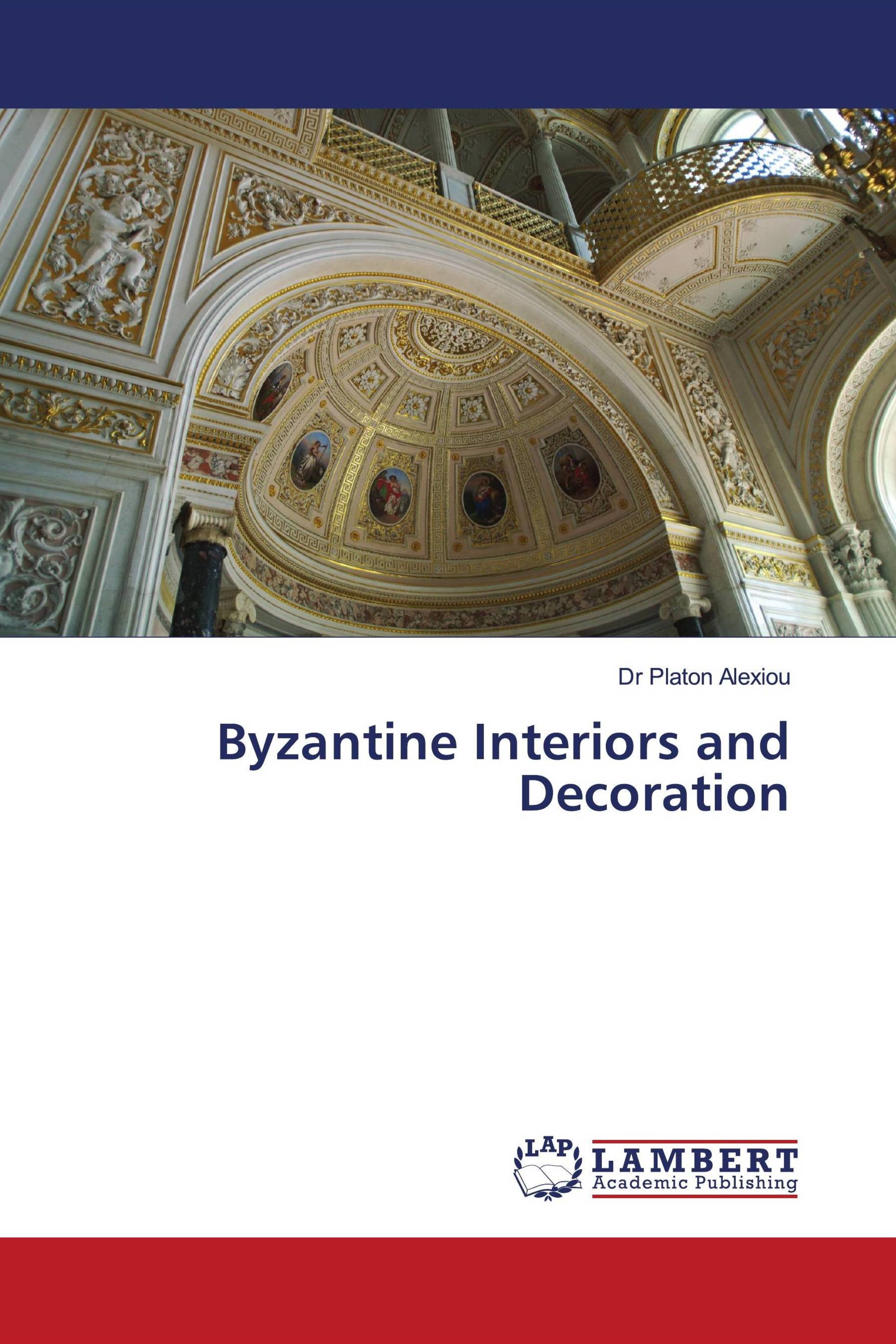 Byzantine Interiors and Decoration