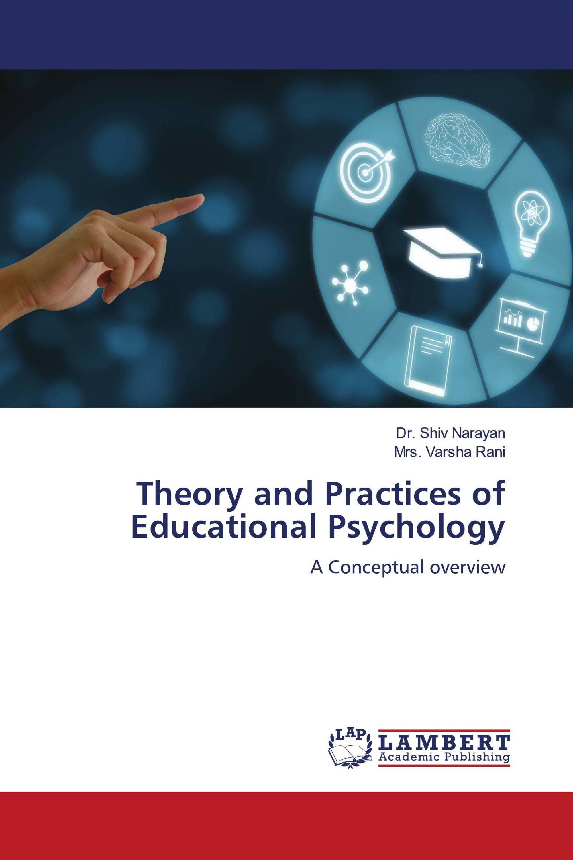 Theory and Practices of Educational Psychology