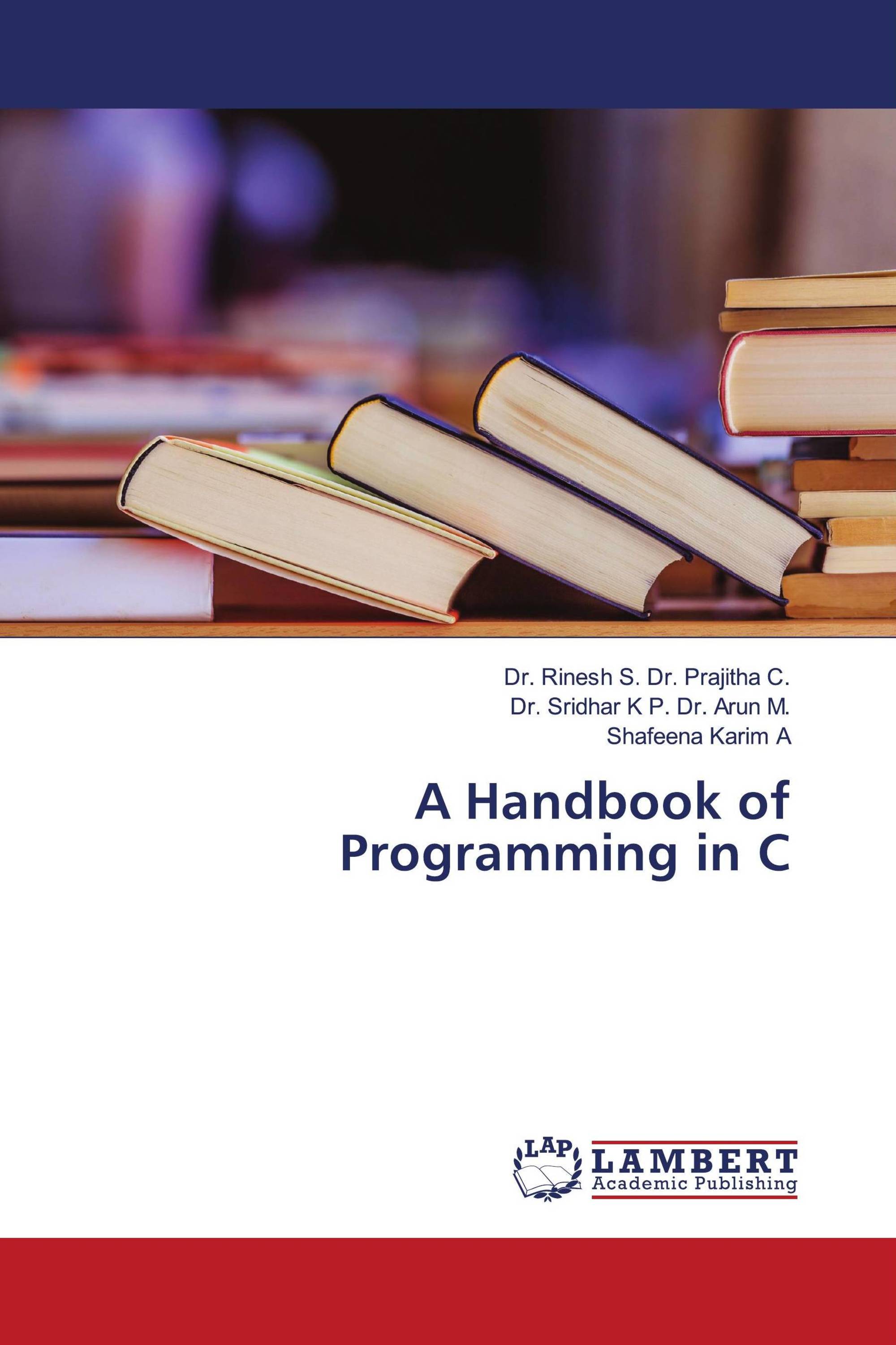 A Handbook of Programming in C