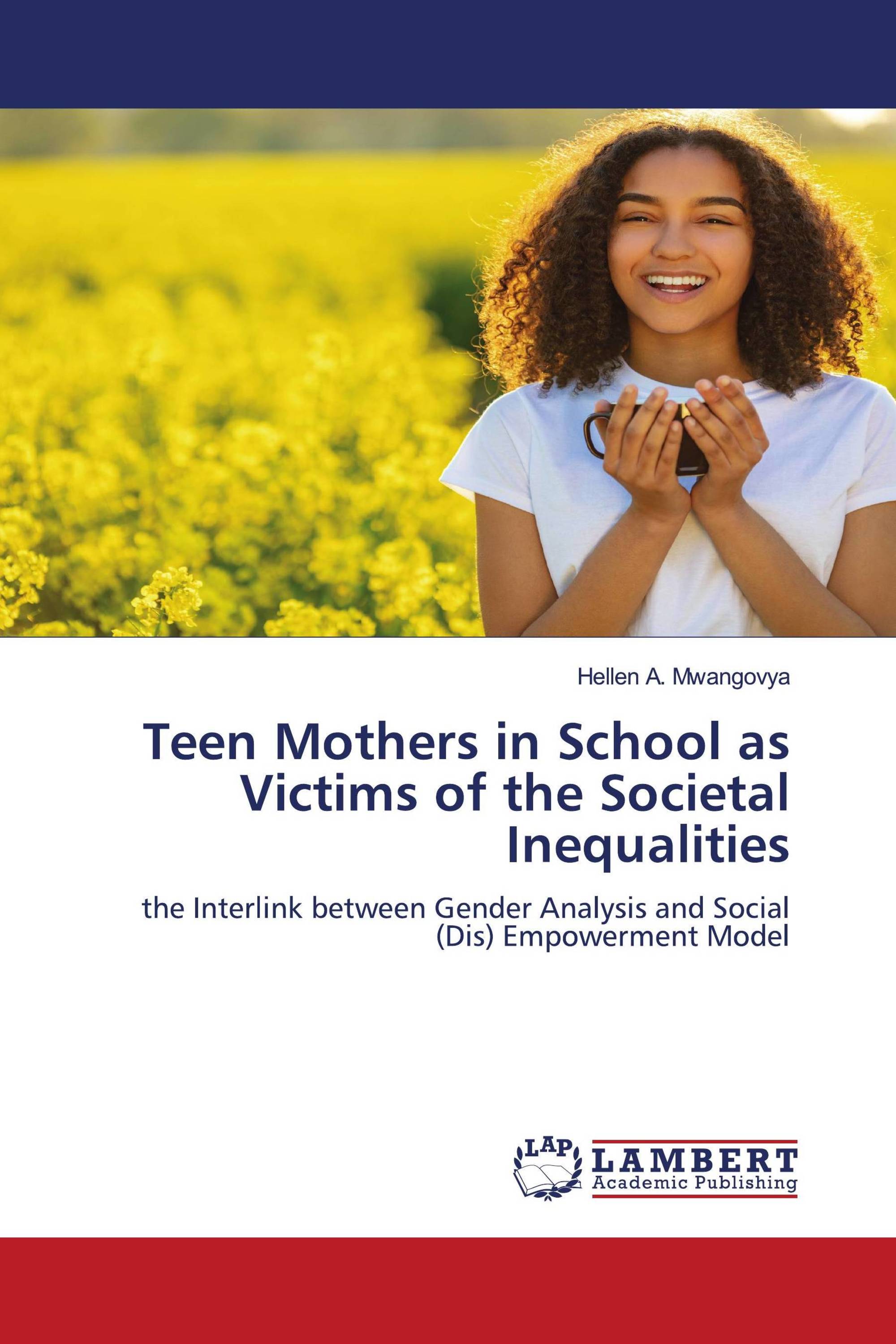 Teen Mothers in School as Victims of the Societal Inequalities