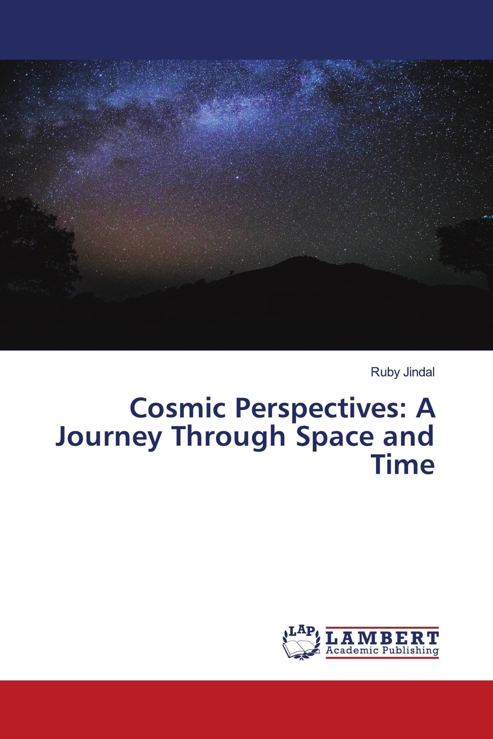 Cosmic Perspectives: A Journey Through Space and Time