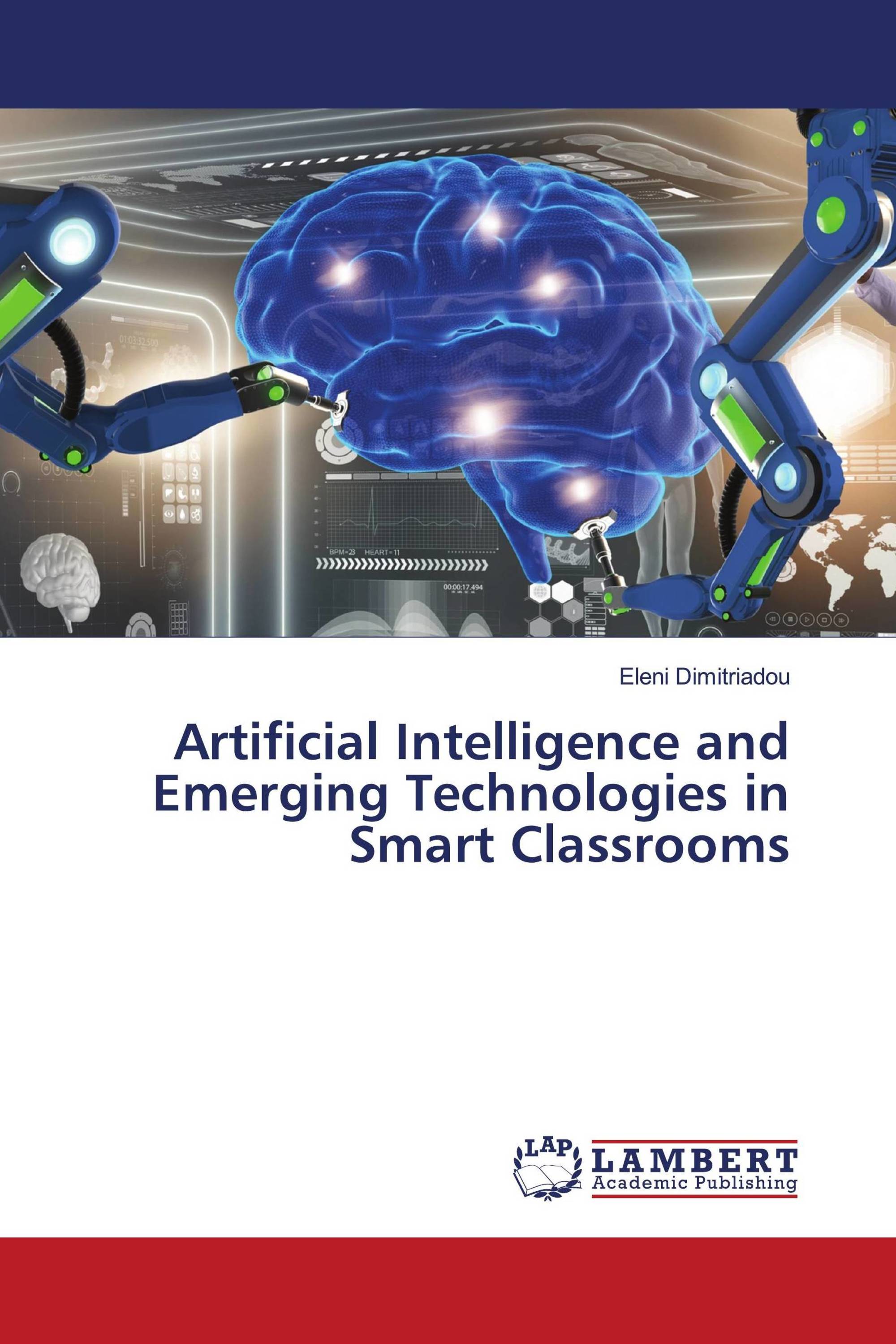 Artificial Intelligence and Emerging Technologies in Smart Classrooms