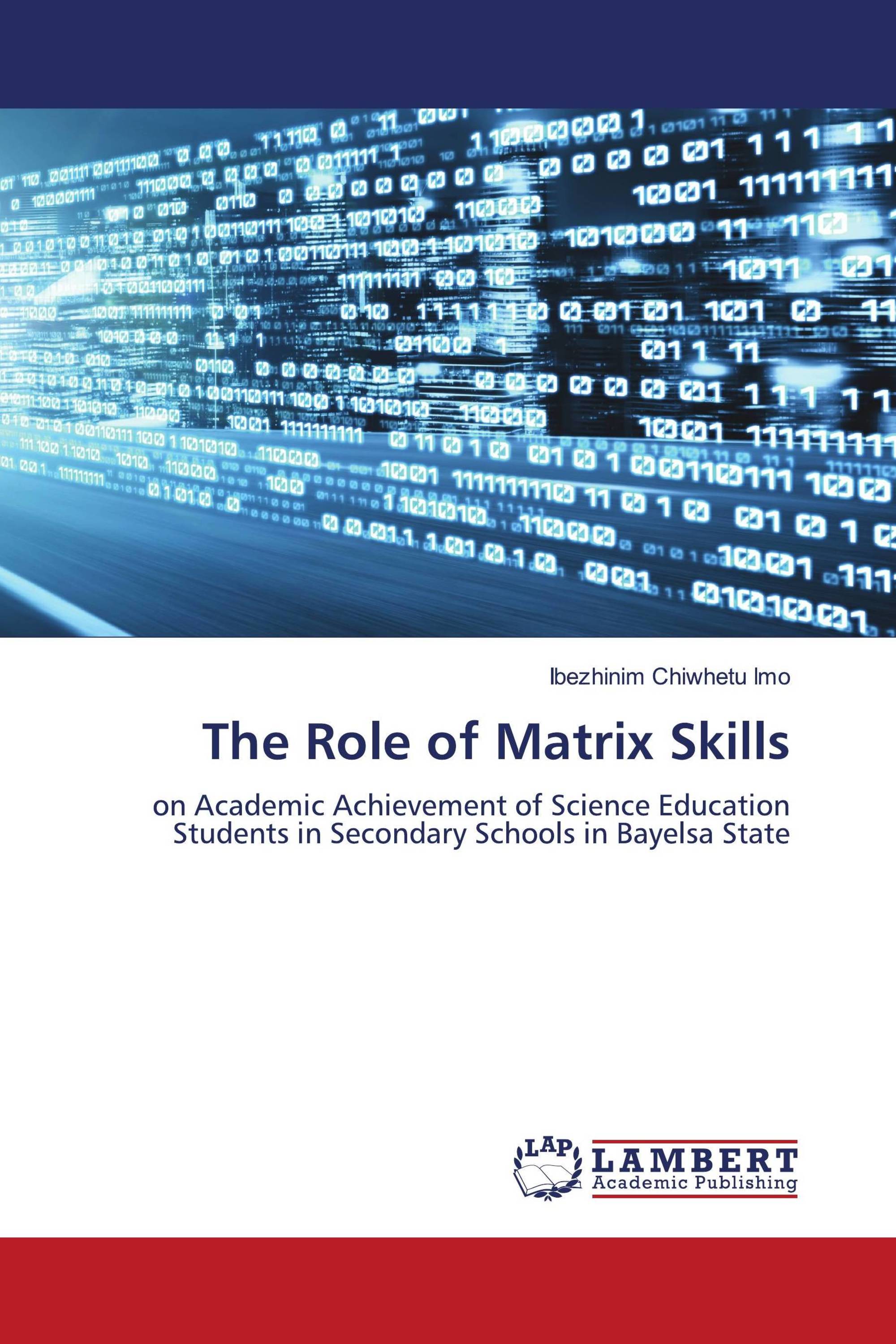 The Role of Matrix Skills