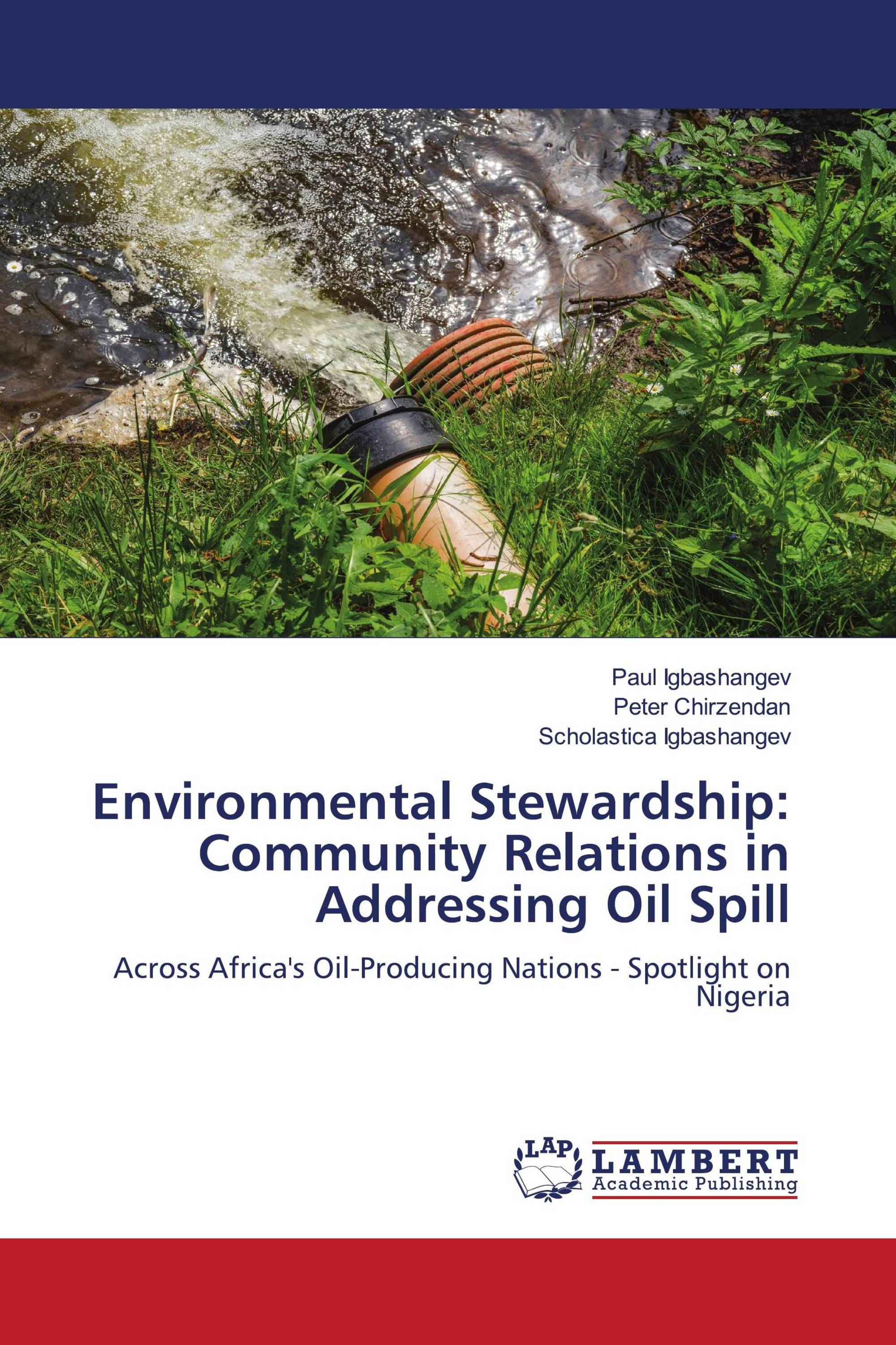 Environmental Stewardship: Community Relations in Addressing Oil Spill