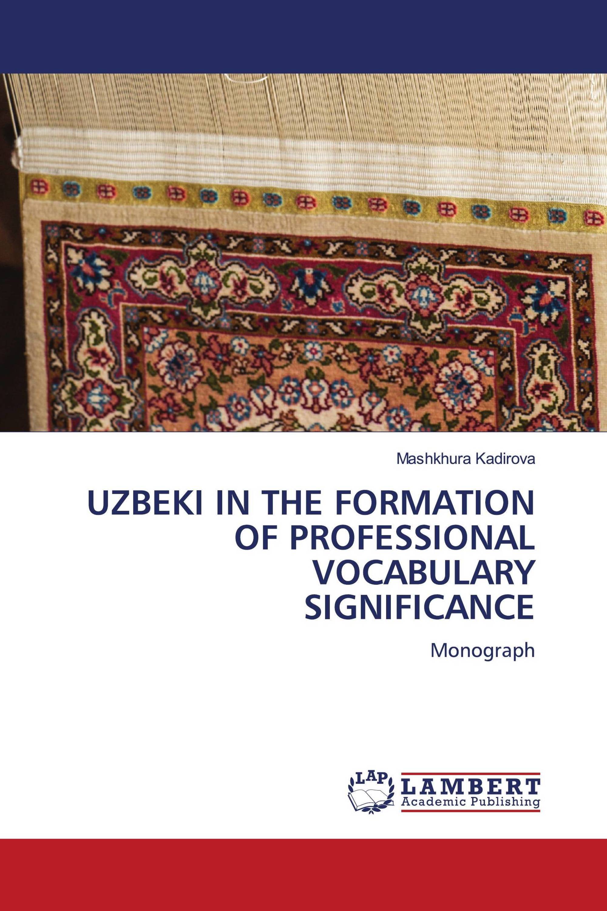 UZBEKI IN THE FORMATION OF PROFESSIONAL VOCABULARY SIGNIFICANCE