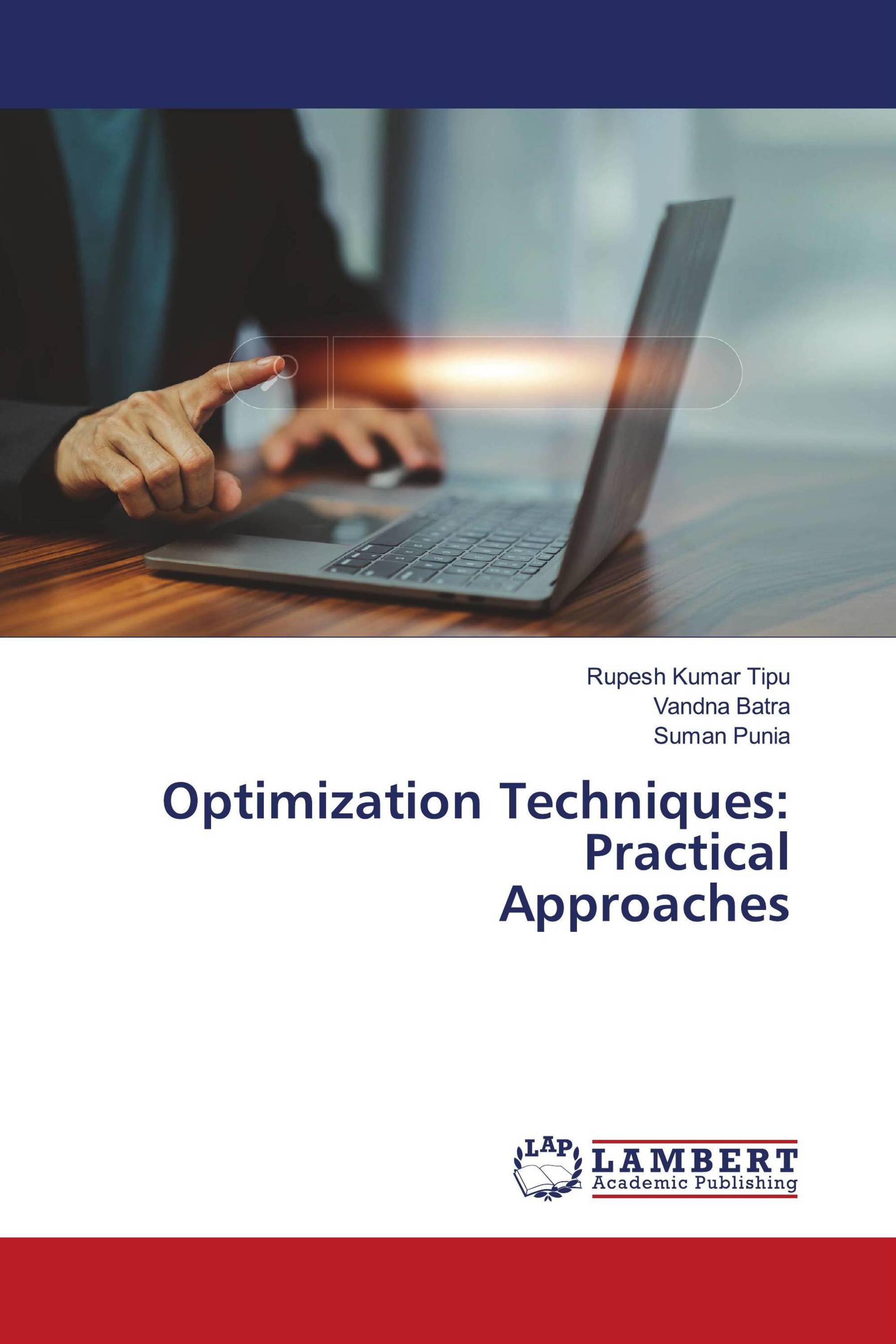 Optimization Techniques: Practical Approaches