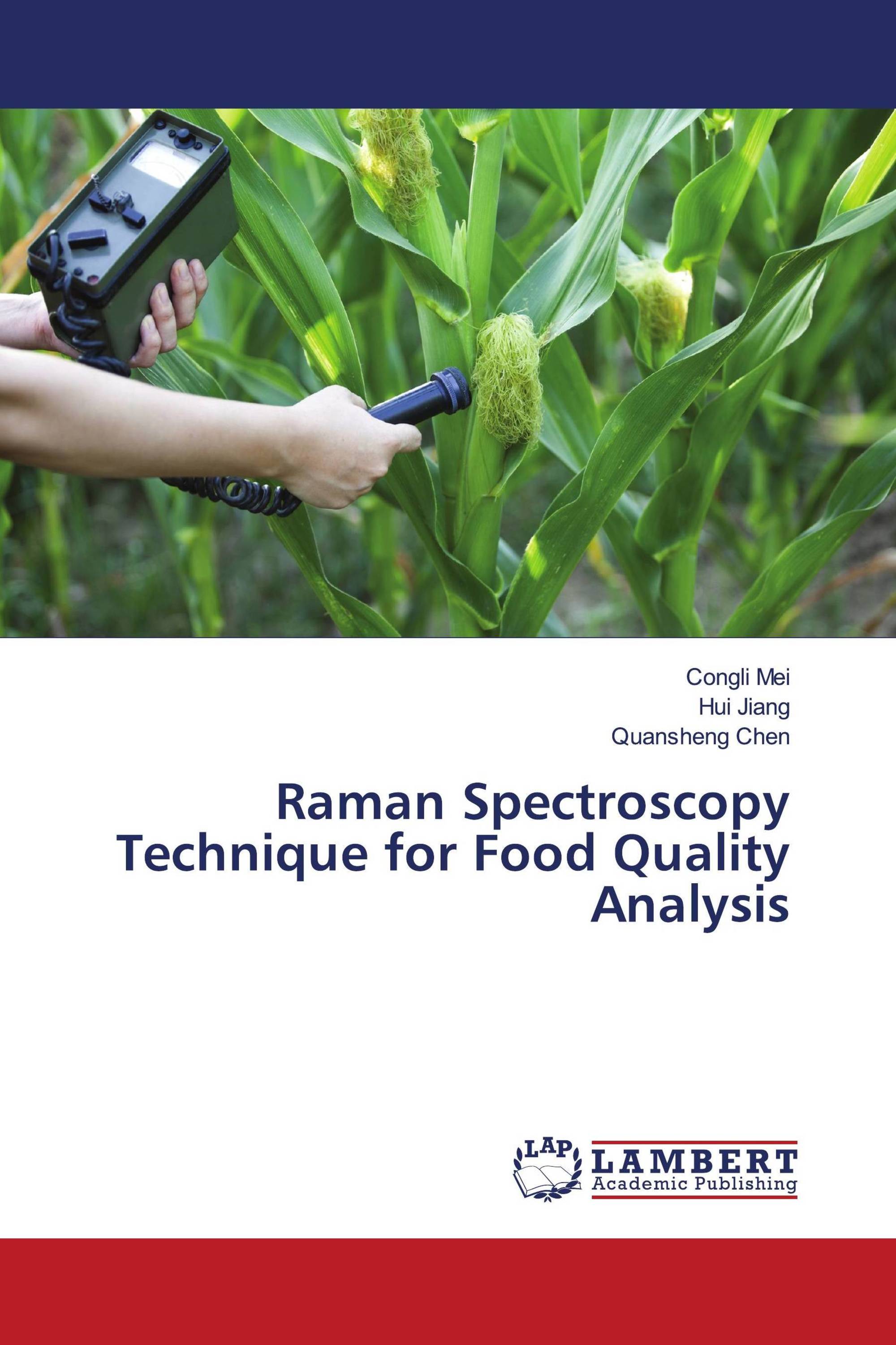 Raman Spectroscopy Technique for Food Quality Analysis