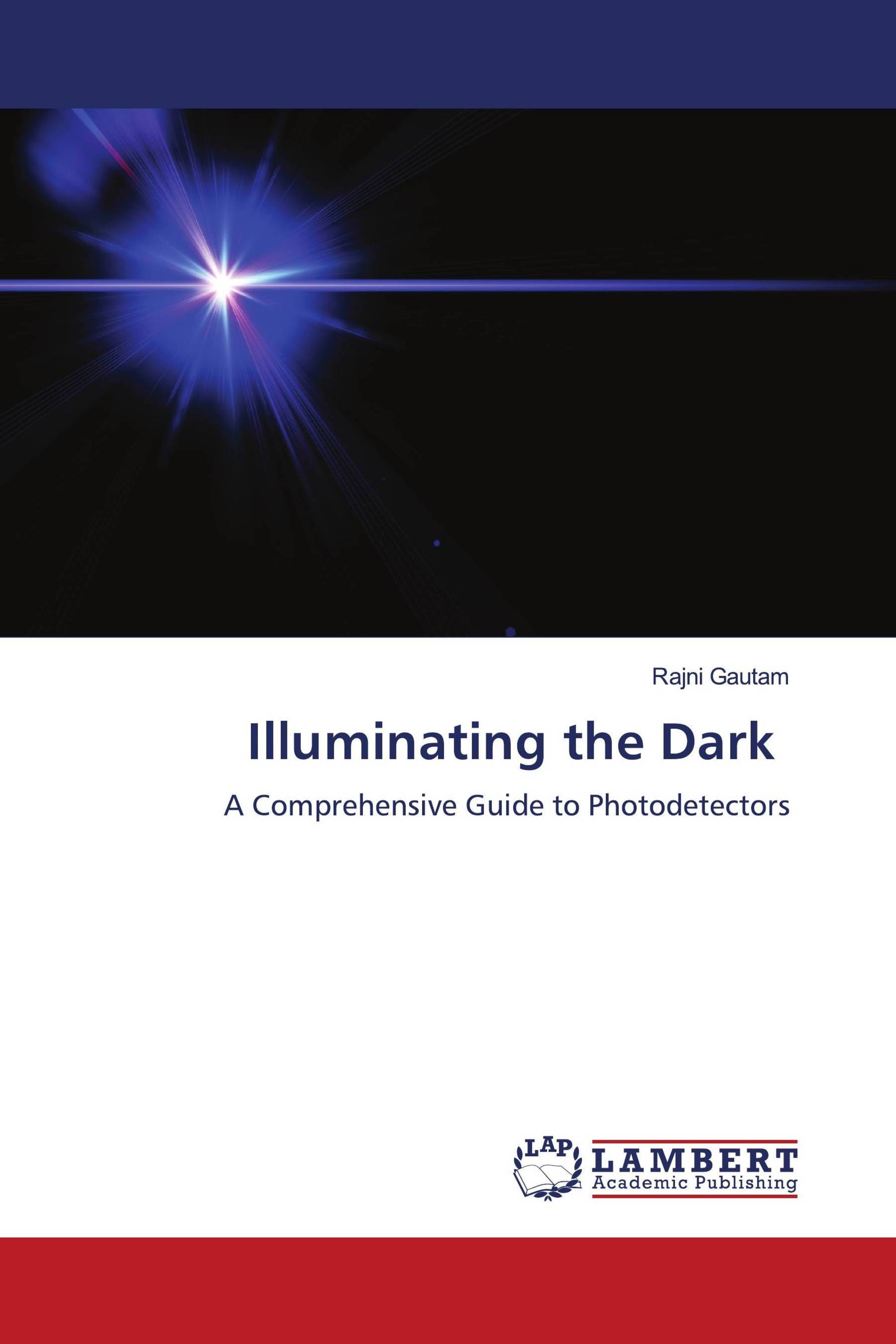 Illuminating the Dark