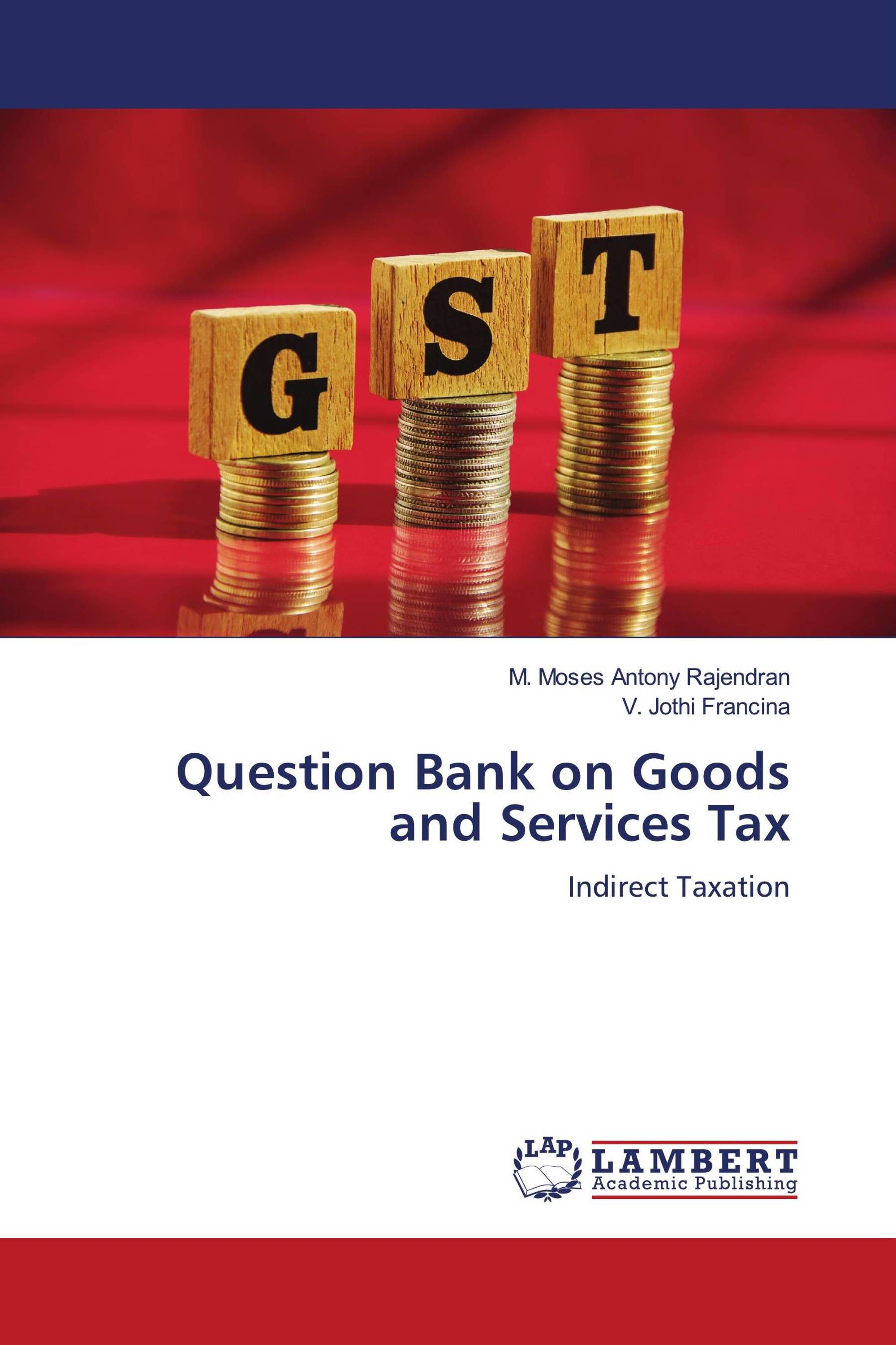 Question Bank on Goods and Services Tax