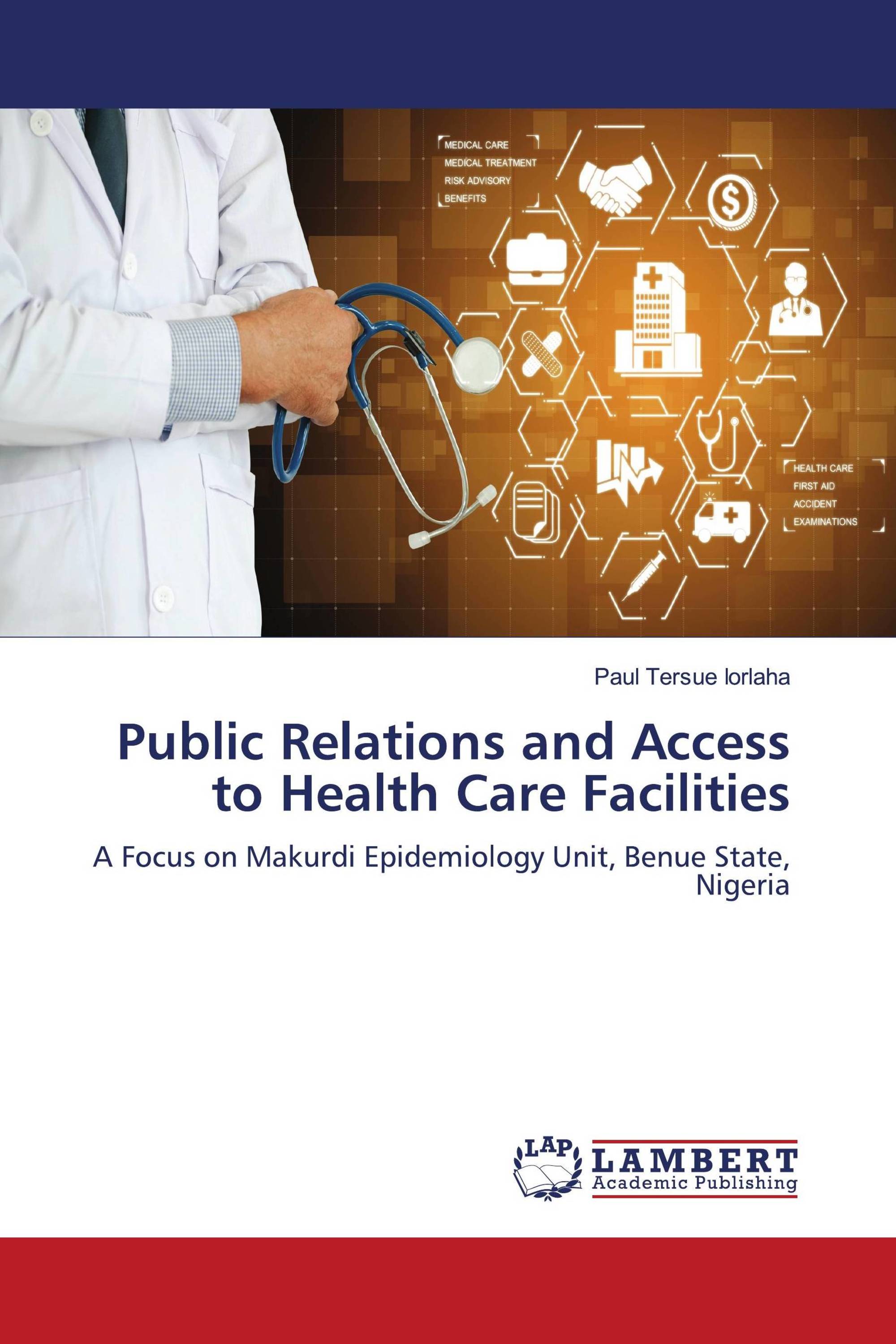 Public Relations and Access to Health Care Facilities