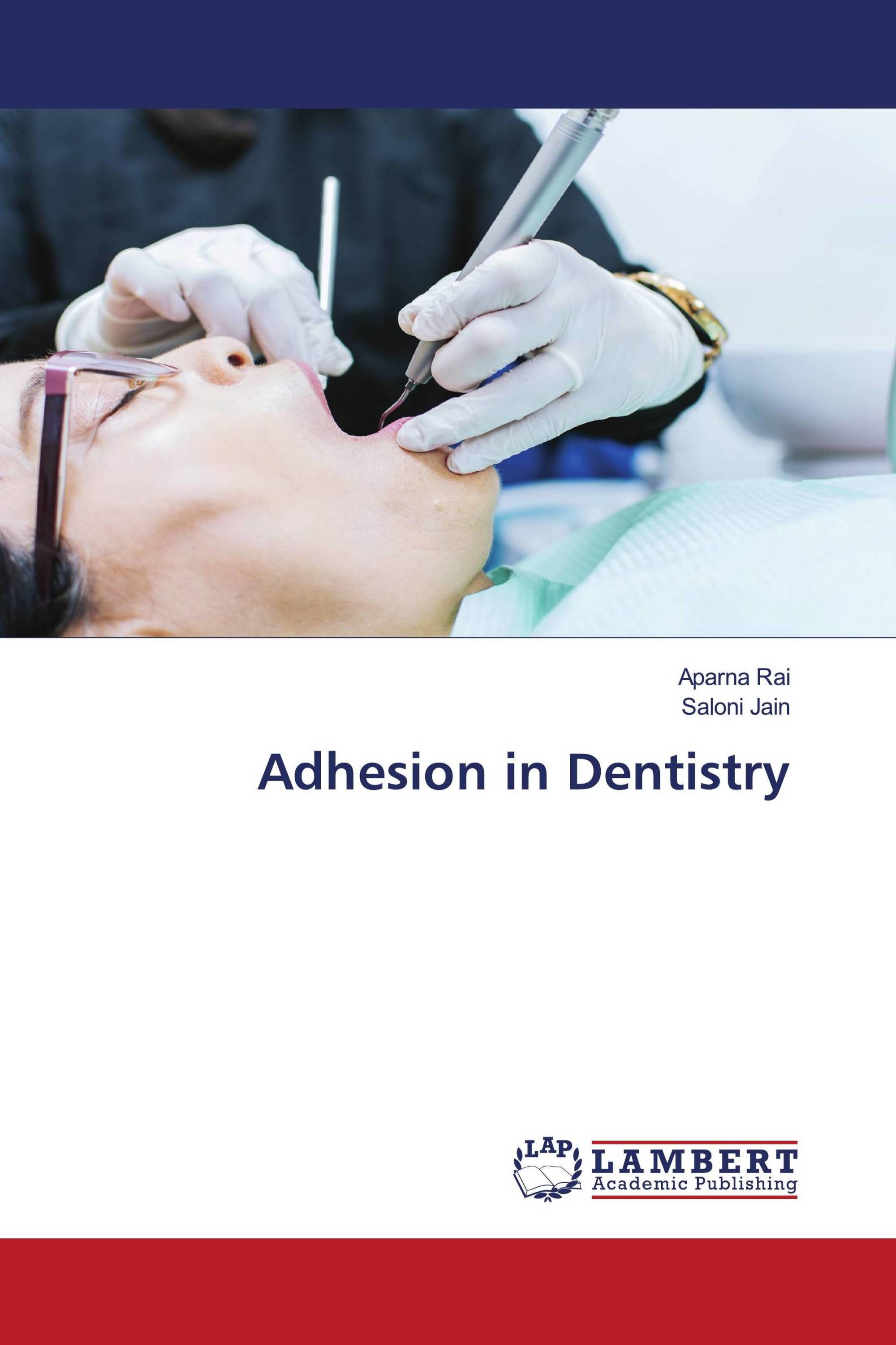 Adhesion in Dentistry