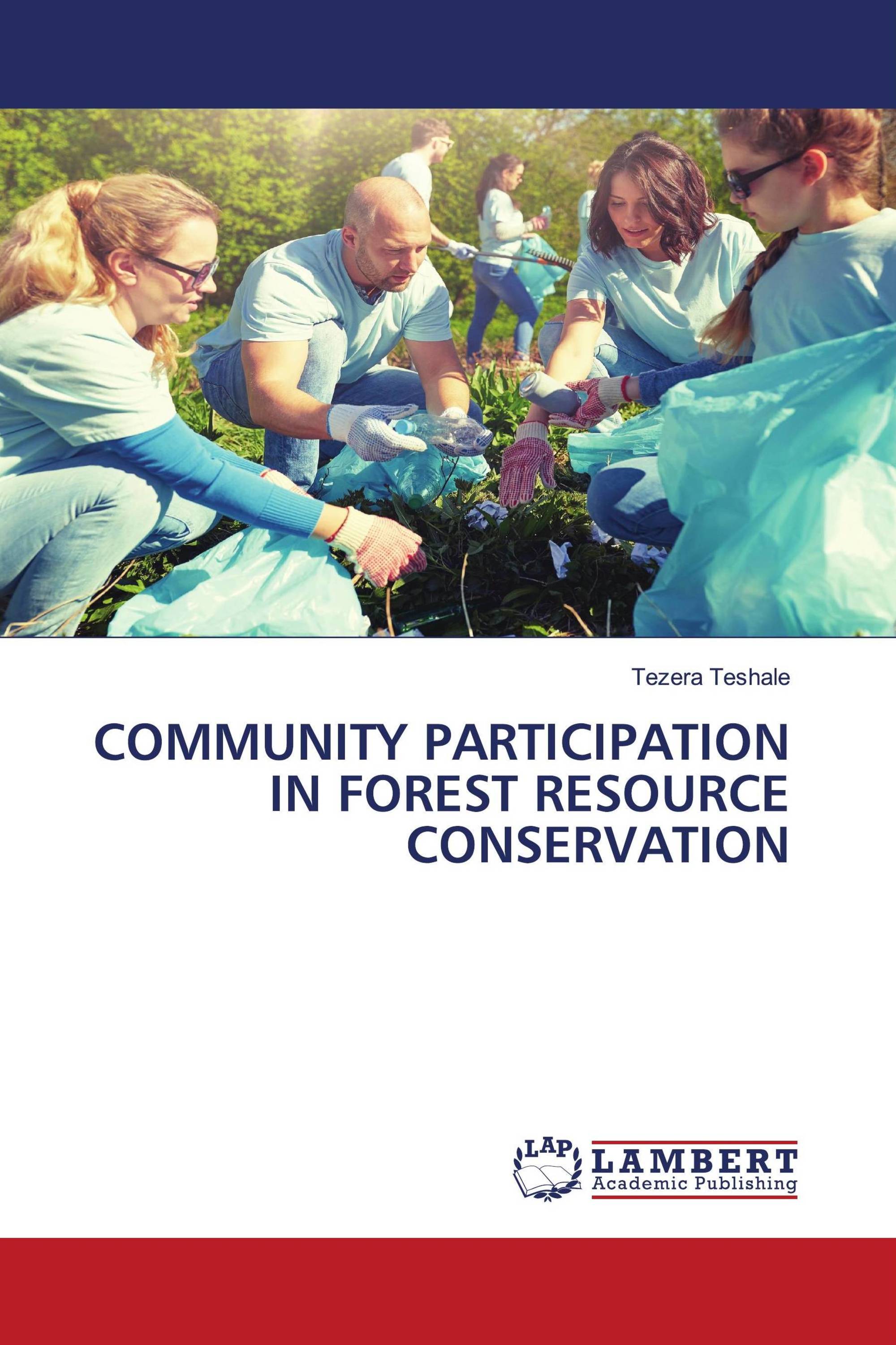 COMMUNITY PARTICIPATION IN FOREST RESOURCE CONSERVATION