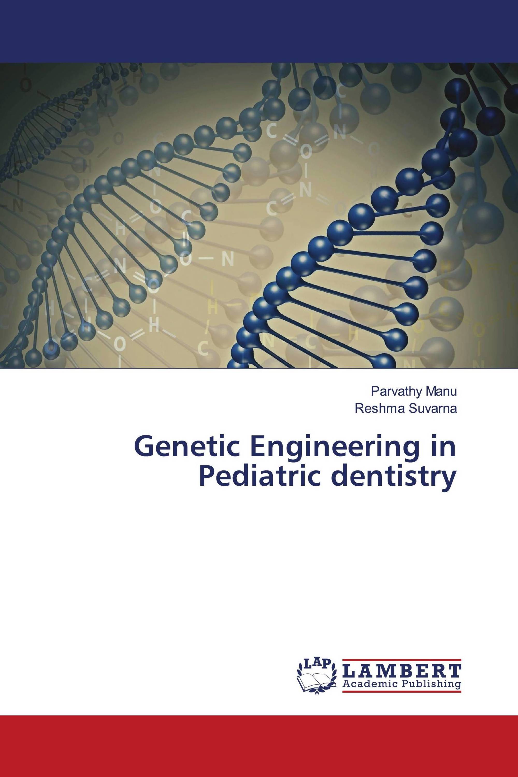 Genetic Engineering in Pediatric dentistry