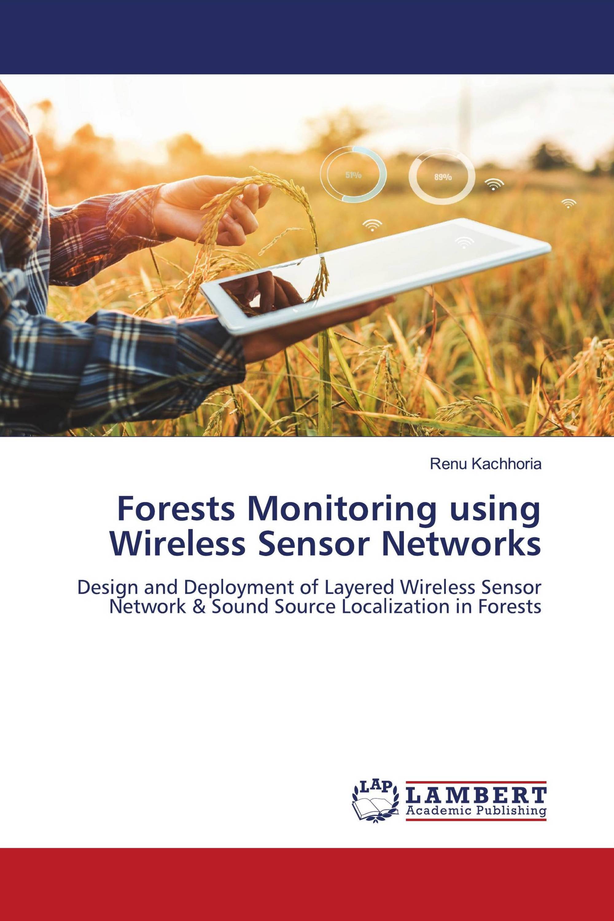 Forests Monitoring using Wireless Sensor Networks