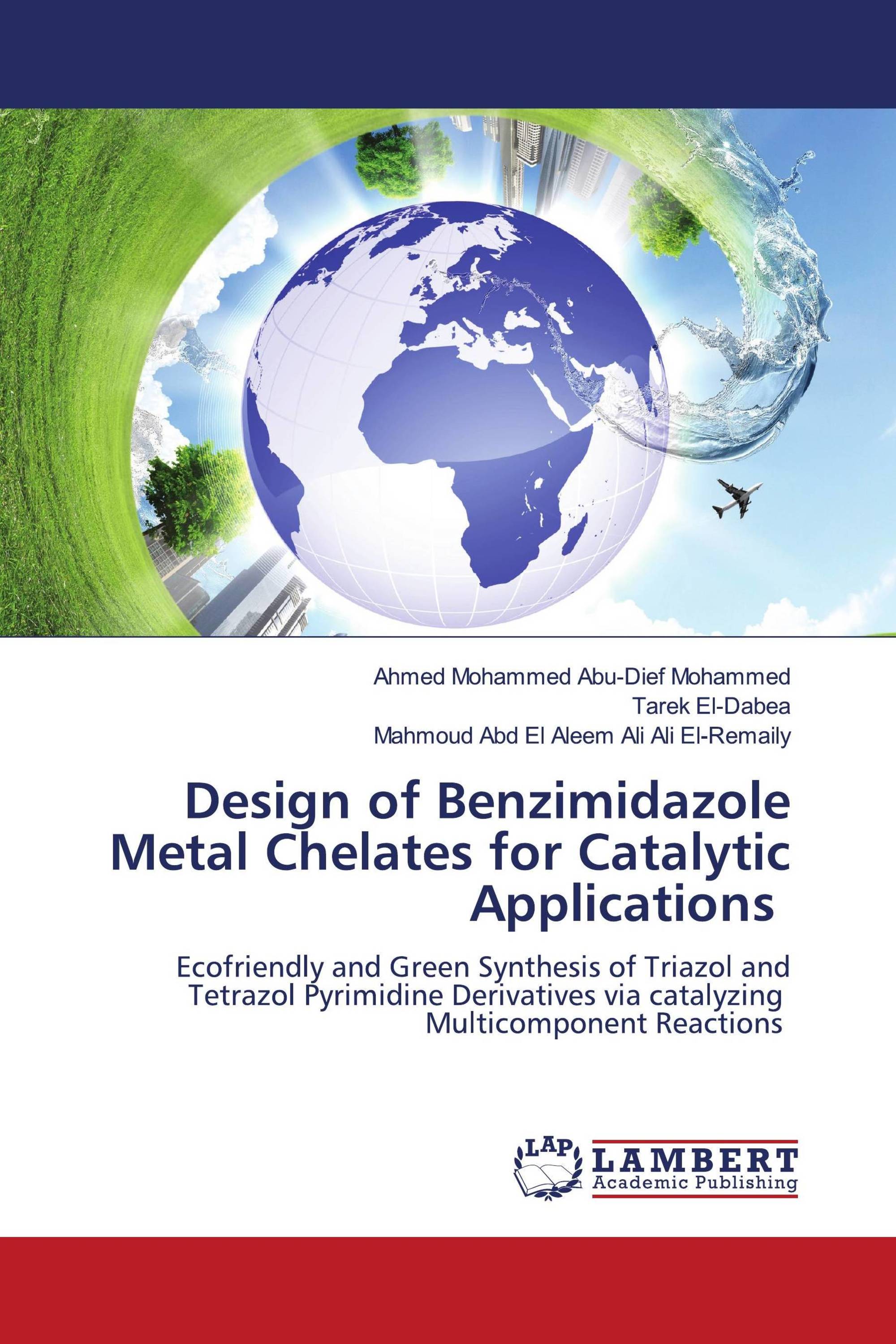 Design of Benzimidazole Metal Chelates for Catalytic Applications