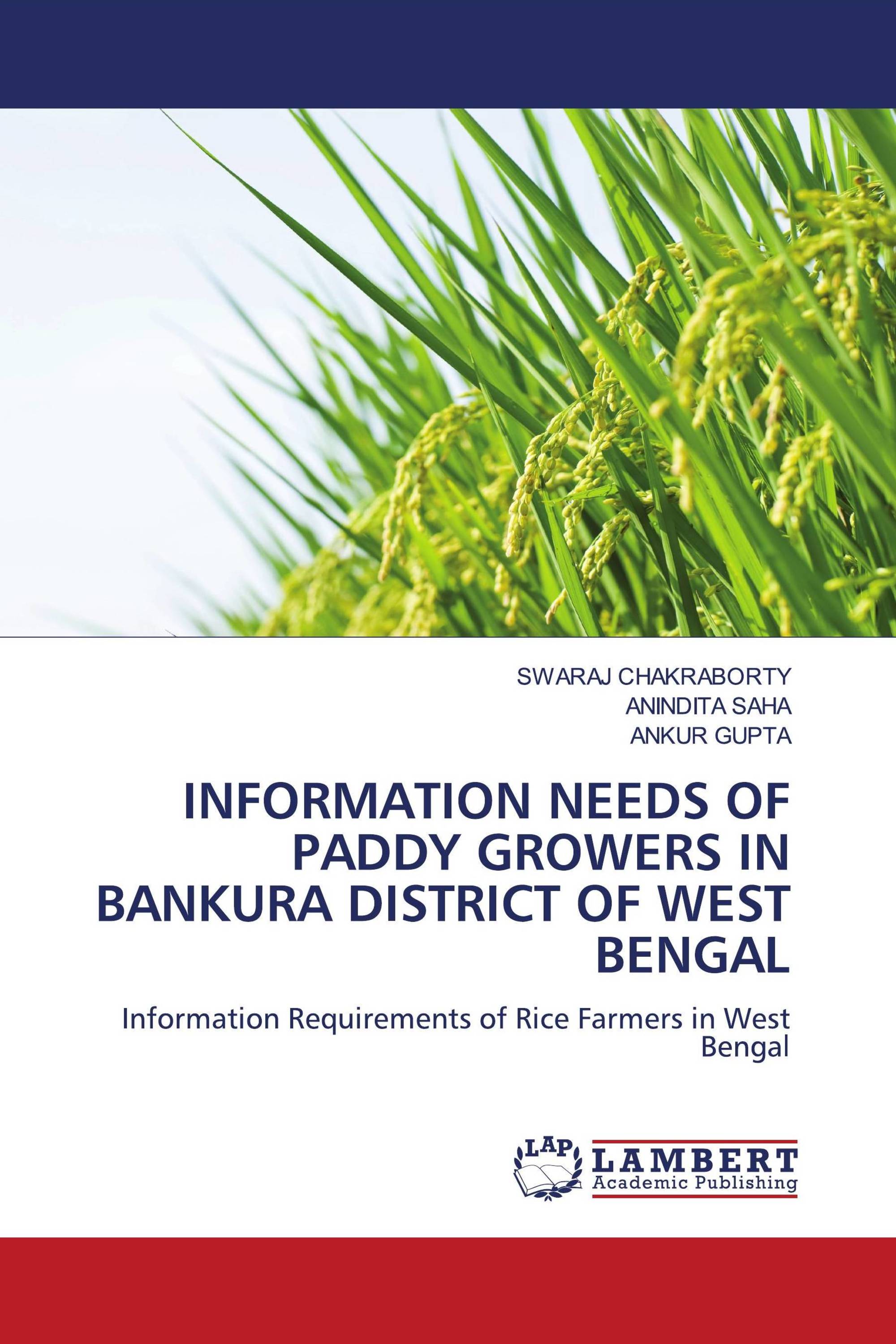 INFORMATION NEEDS OF PADDY GROWERS IN BANKURA DISTRICT OF WEST BENGAL